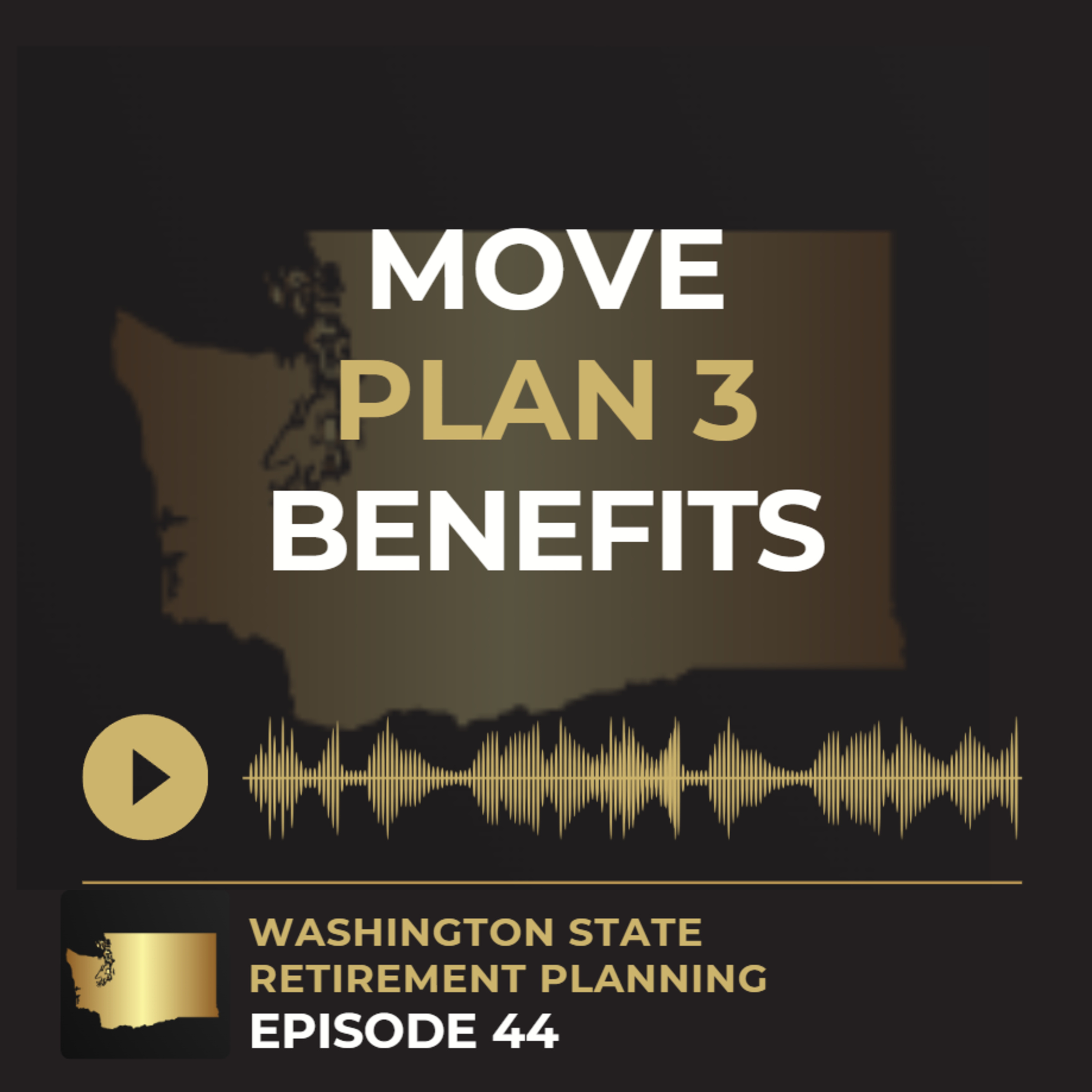 Ep 44 - Should I move my Plan 3 benefits? episode artwork