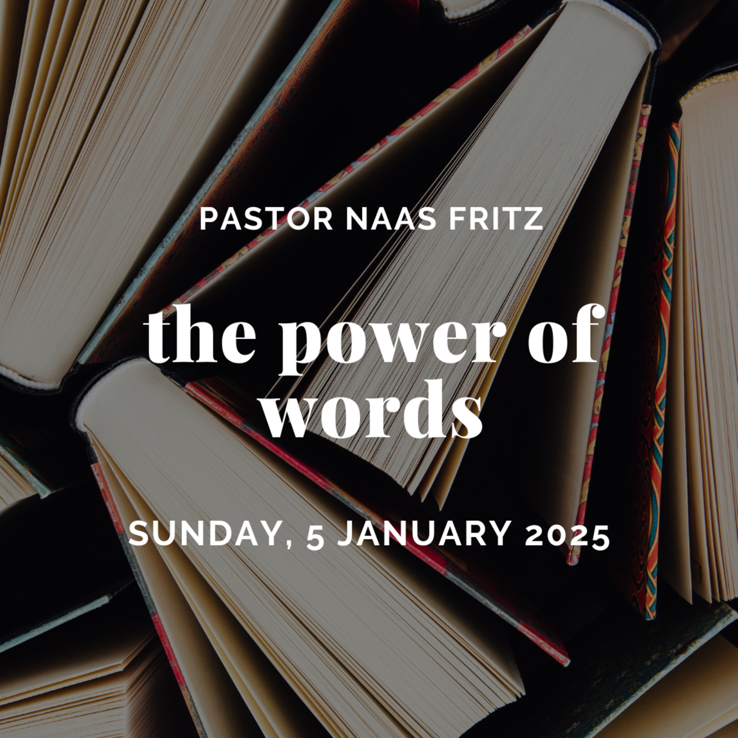 The Power of Words (Guest Speaker: Naas Fritz) episode artwork
