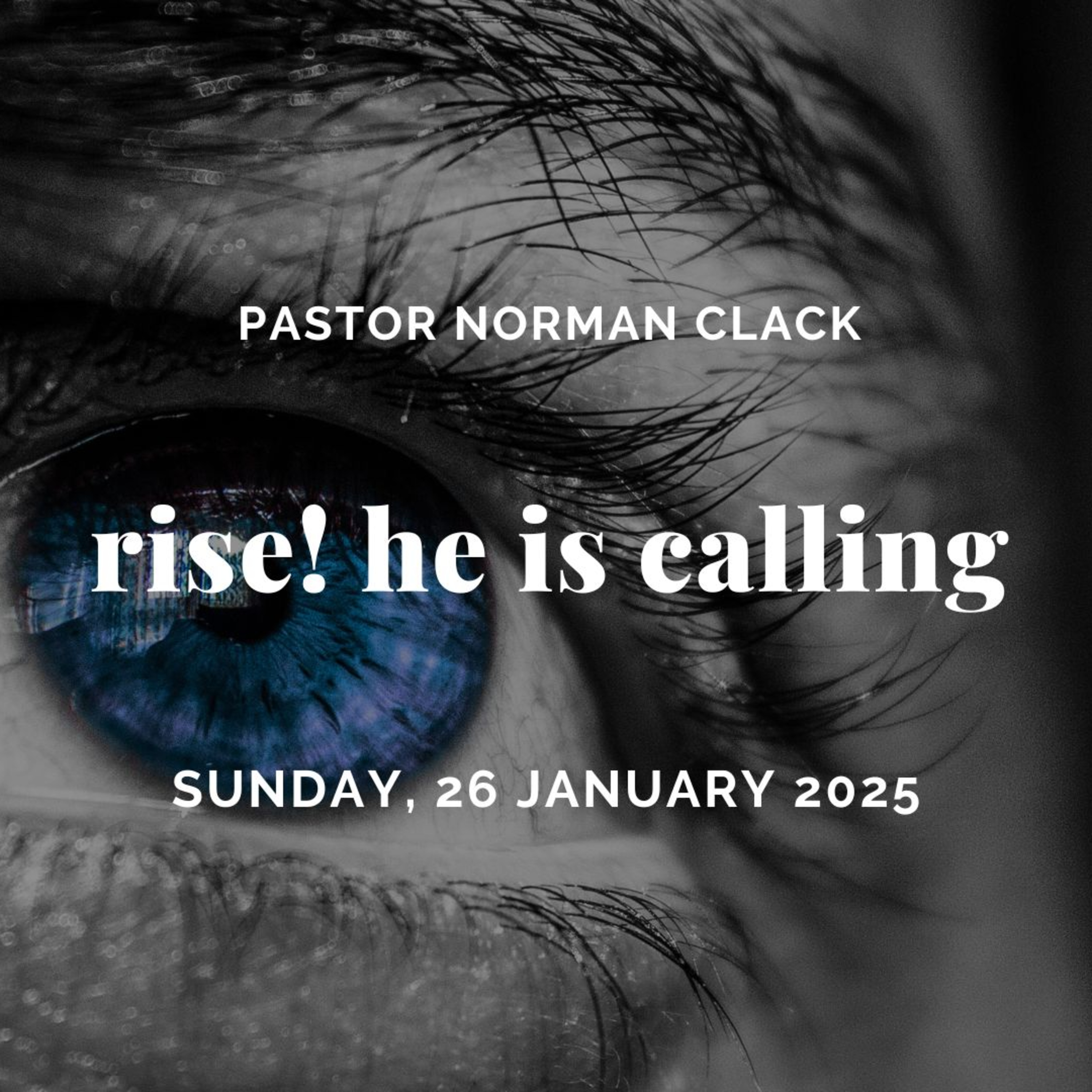 Rise! He is calling (Full Sermon) episode artwork