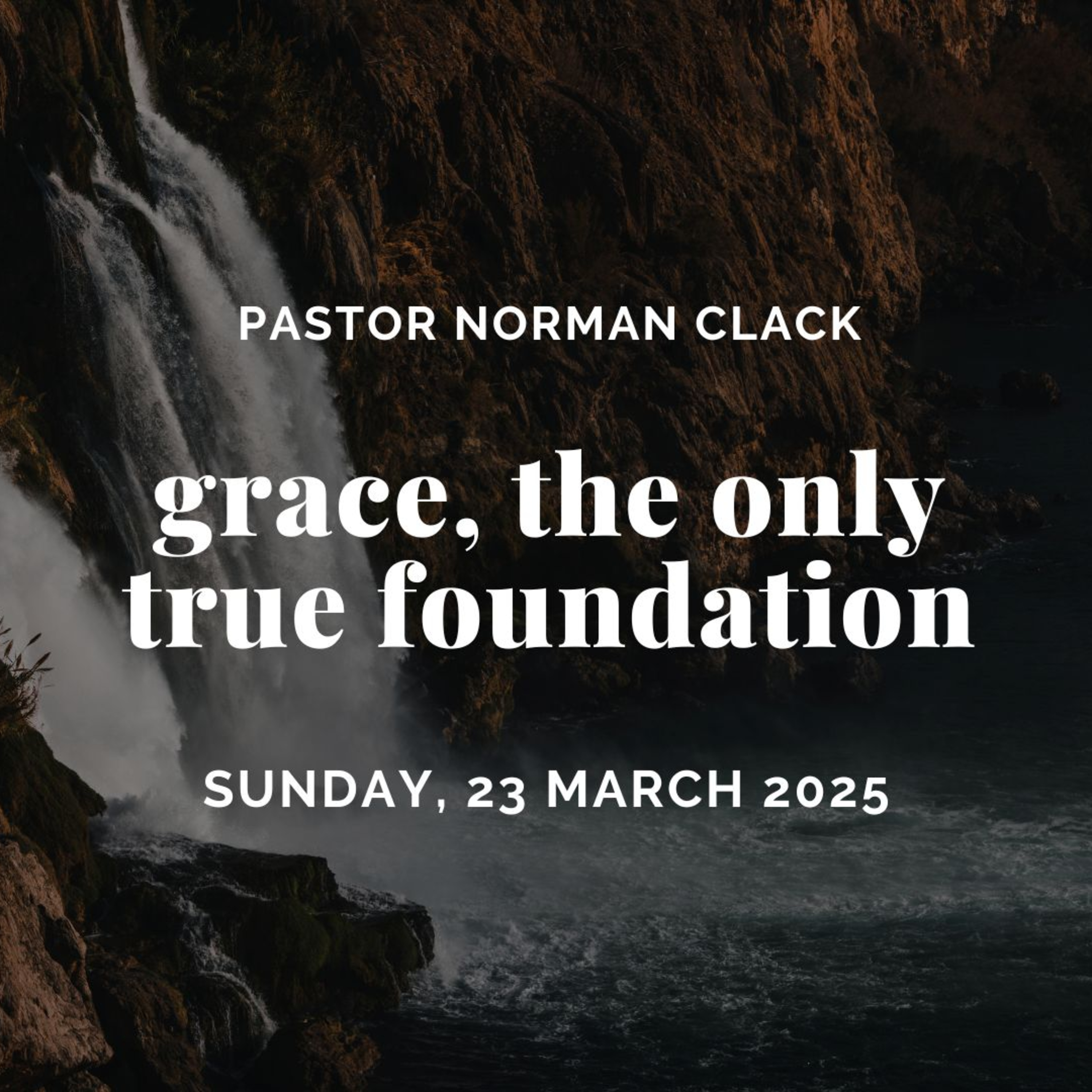 Grace, the only true foundation! (Full Sermon) episode artwork