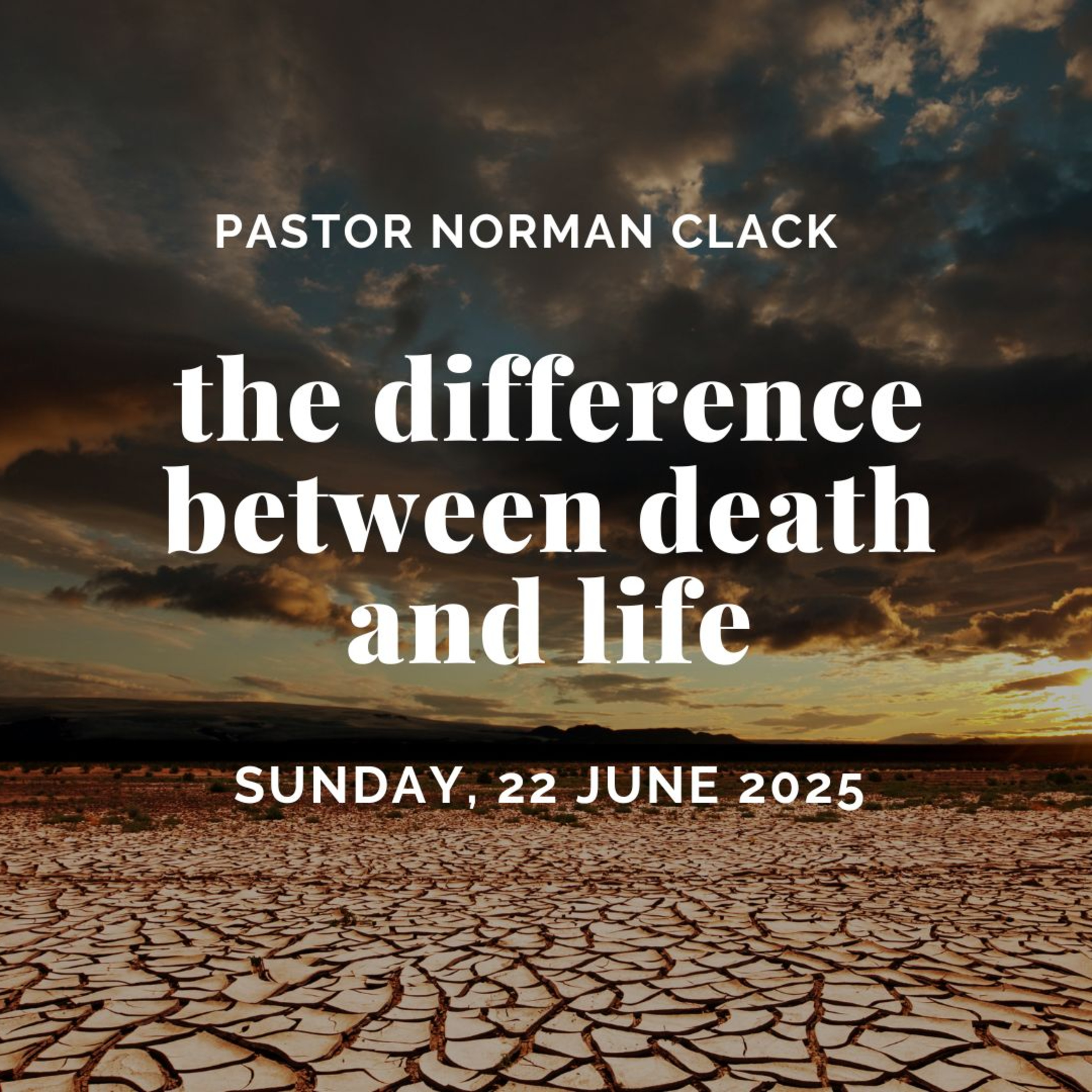 The Difference Between Death and Life (Full Sermon) episode artwork