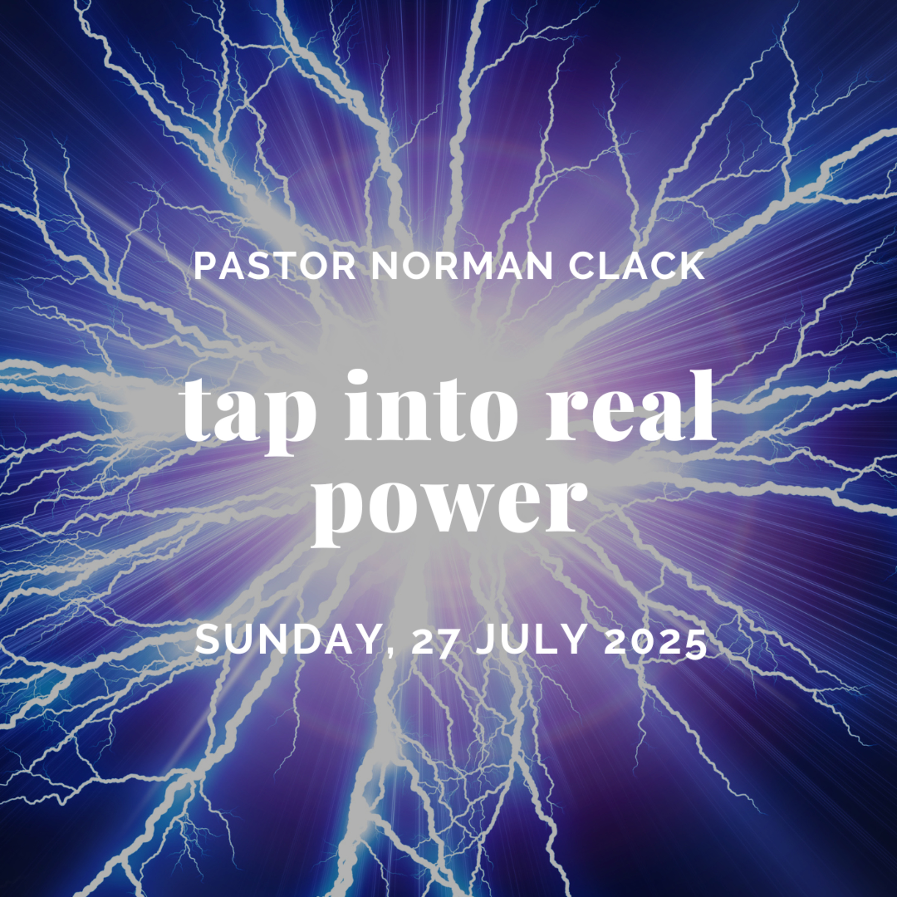 Tap Into Real Power | Pastor Norman Clack | Full Sermon episode artwork