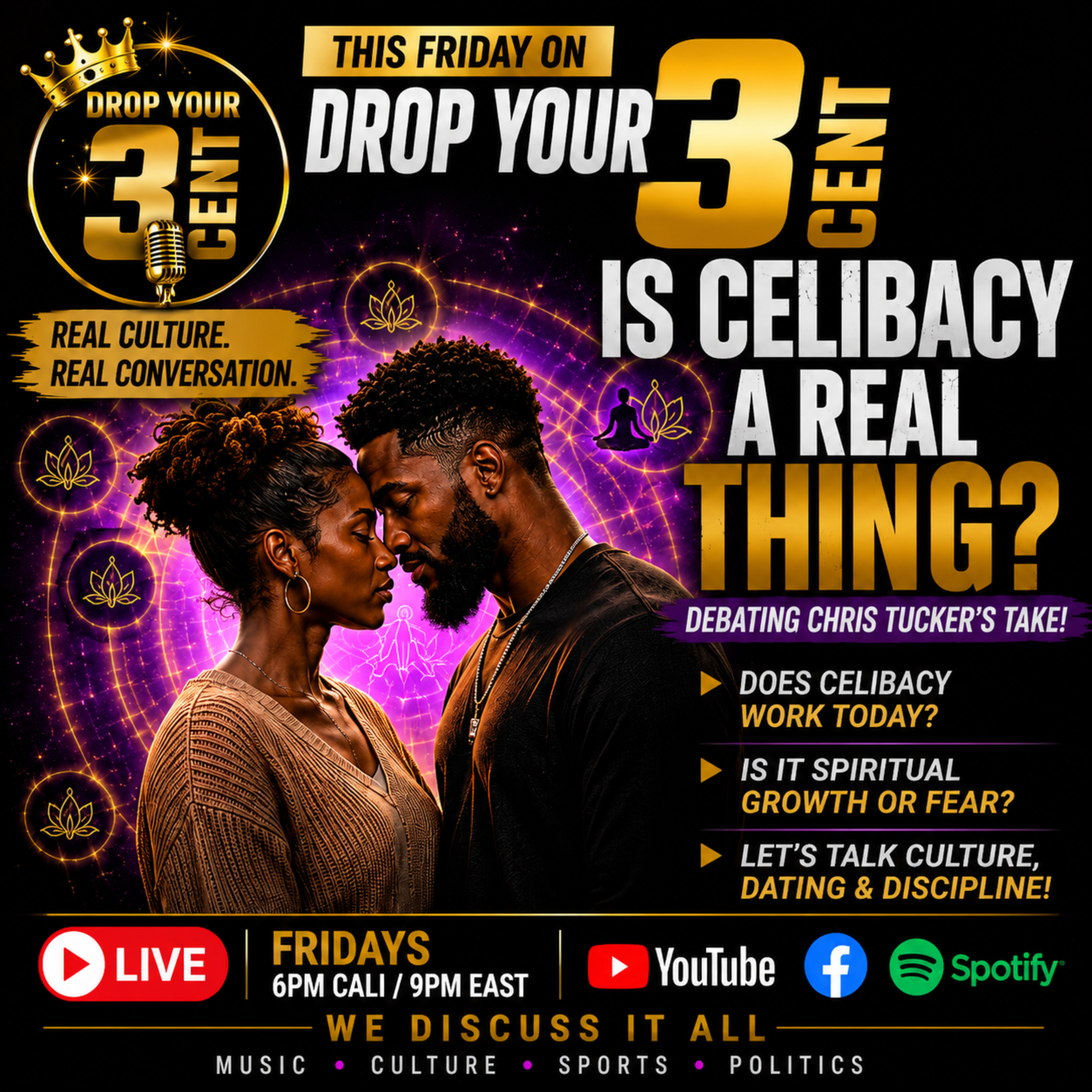 Chris Tucker's 3 Years of Celibacy: Does It Work in Today's Dating Culture? | Drop Your 3Cent episode artwork