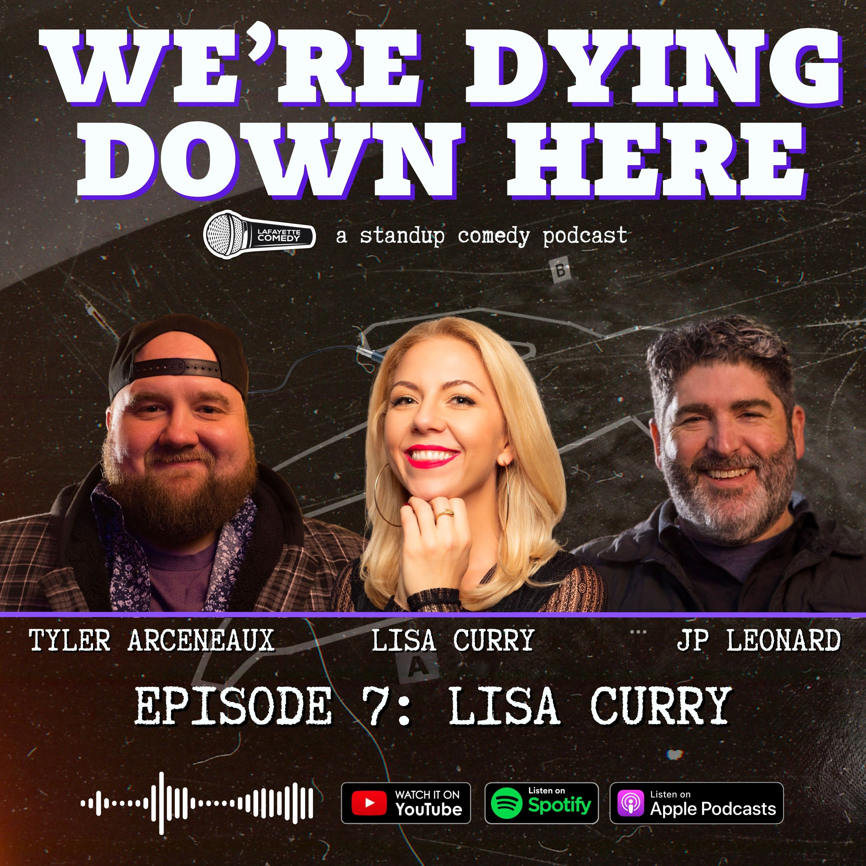 Lisa Curry | We're Dying Down Here Podcast - Episode 7 episode artwork