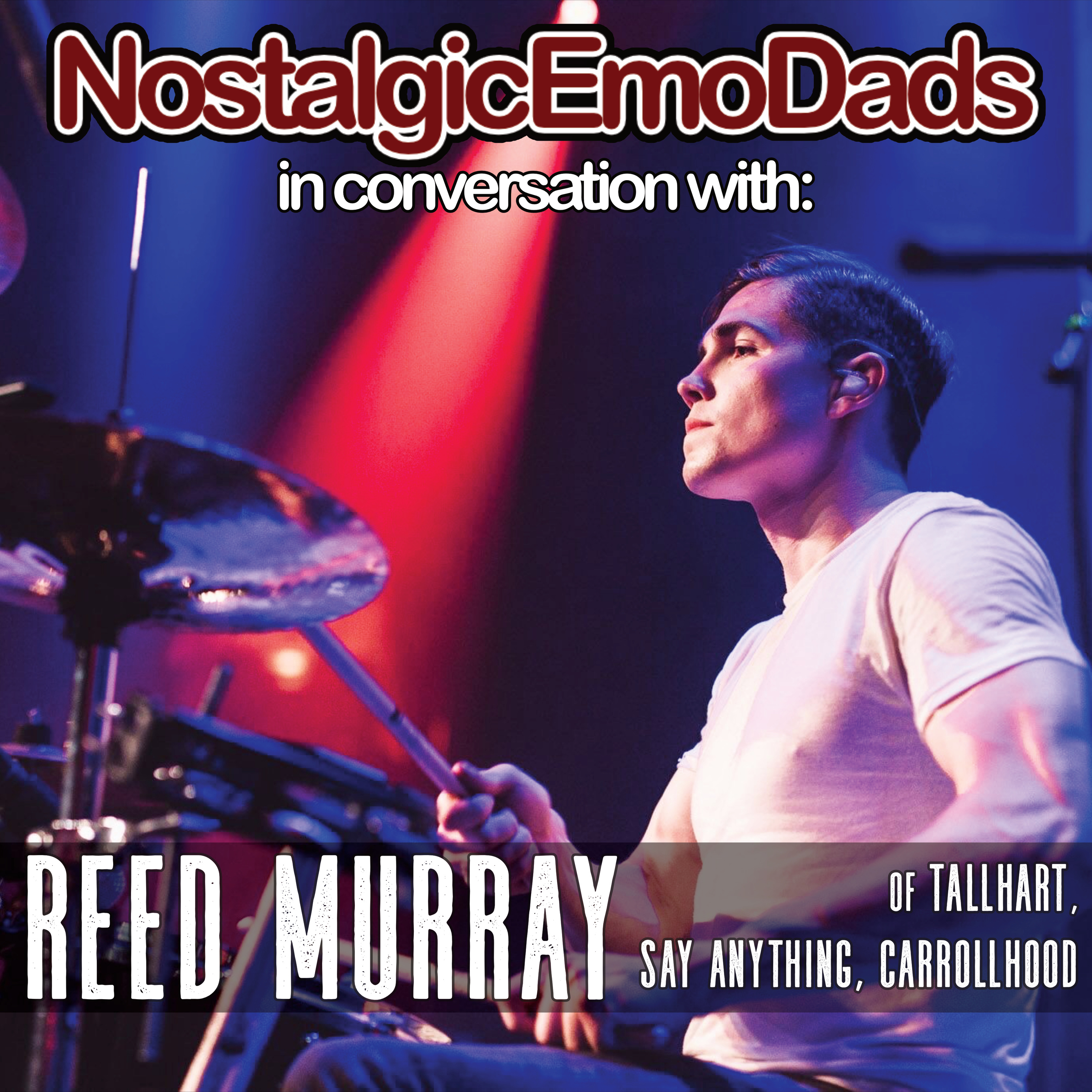 In Conversation With: Reed Murray (Tallhart, Say Anything, Carrollhood) episode artwork