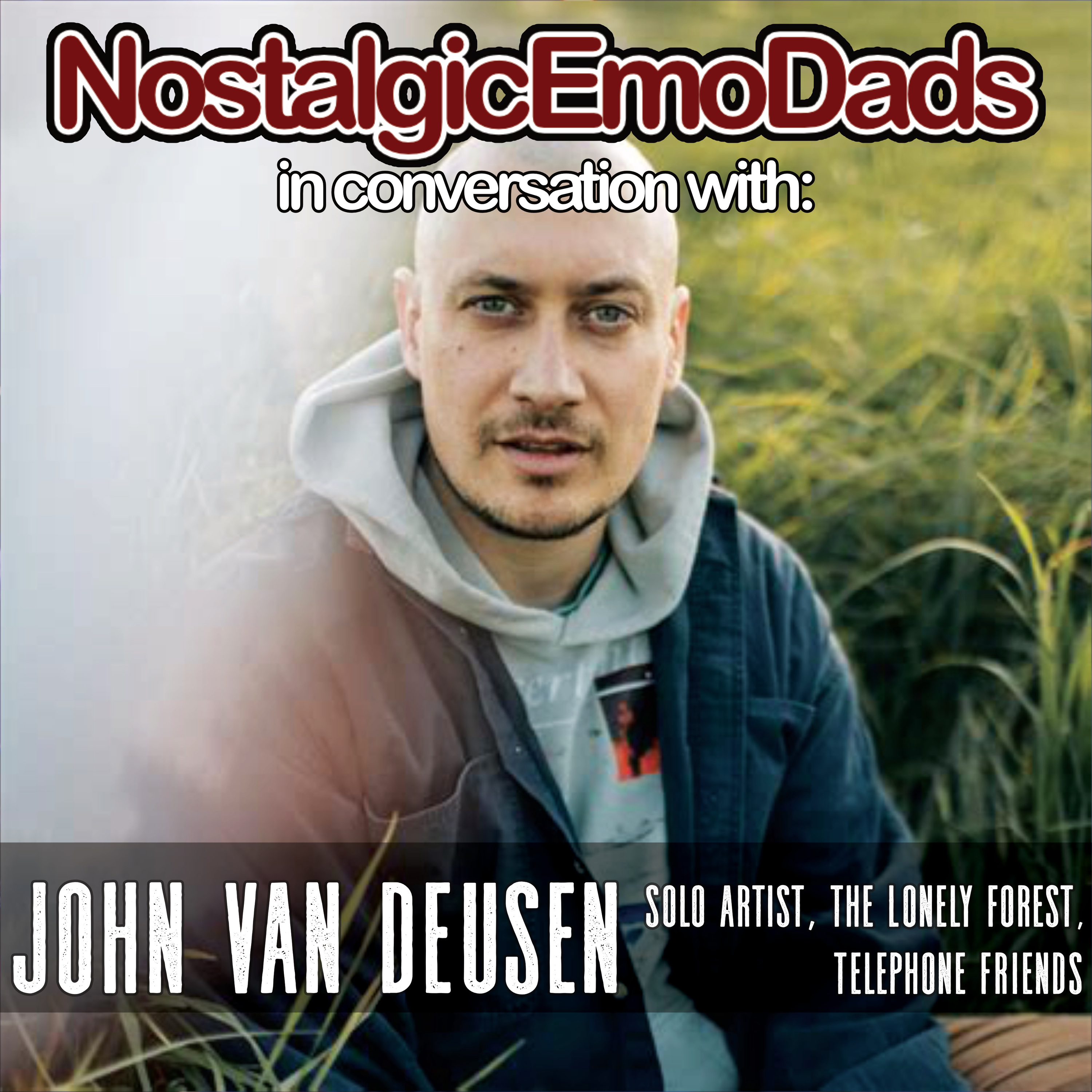 In Conversation With: John Van Deusen (solo artist, The Lonely Forest, Telephone Friends, Buffet) episode artwork