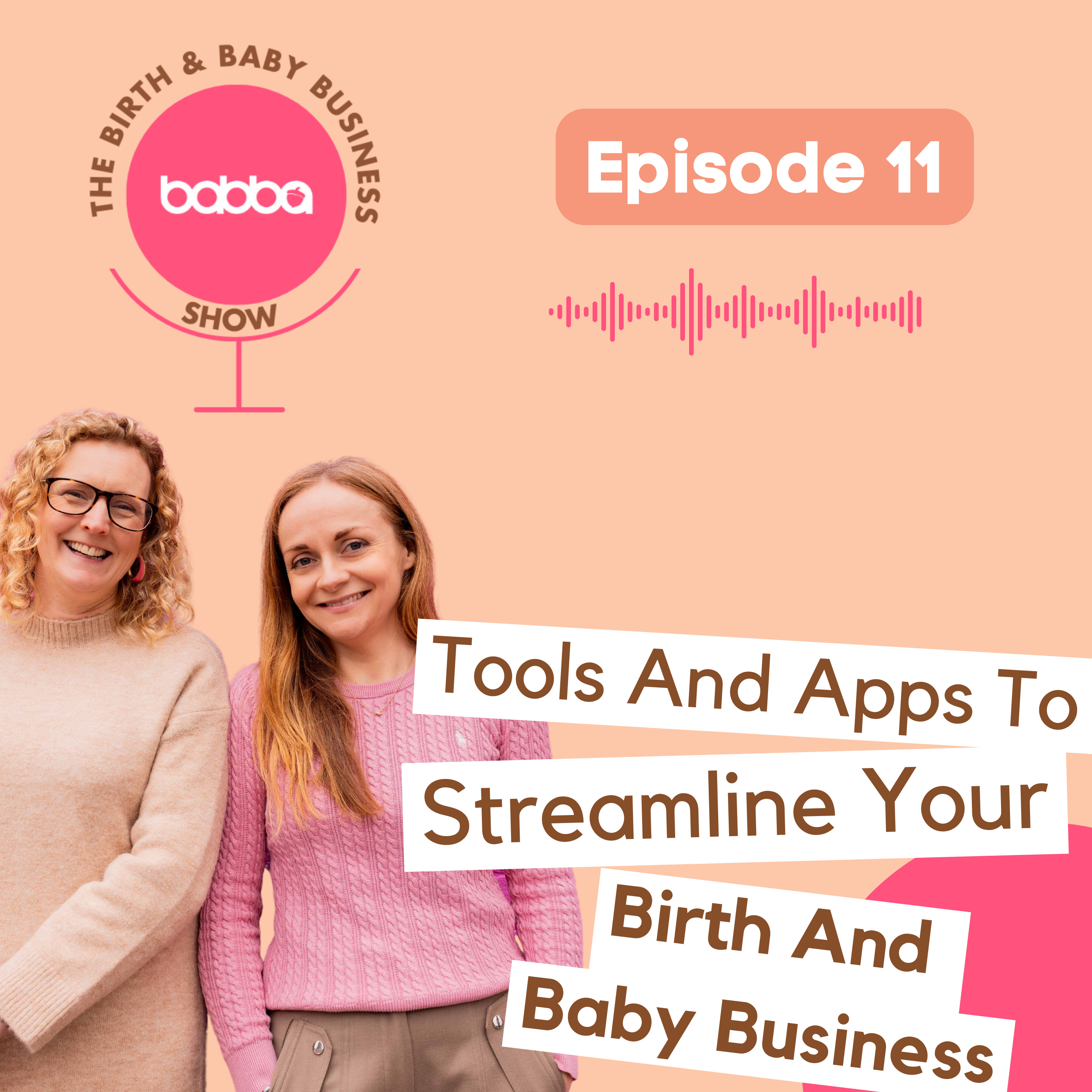 Tools And Apps To Streamline Your Birth Baby Business episode artwork