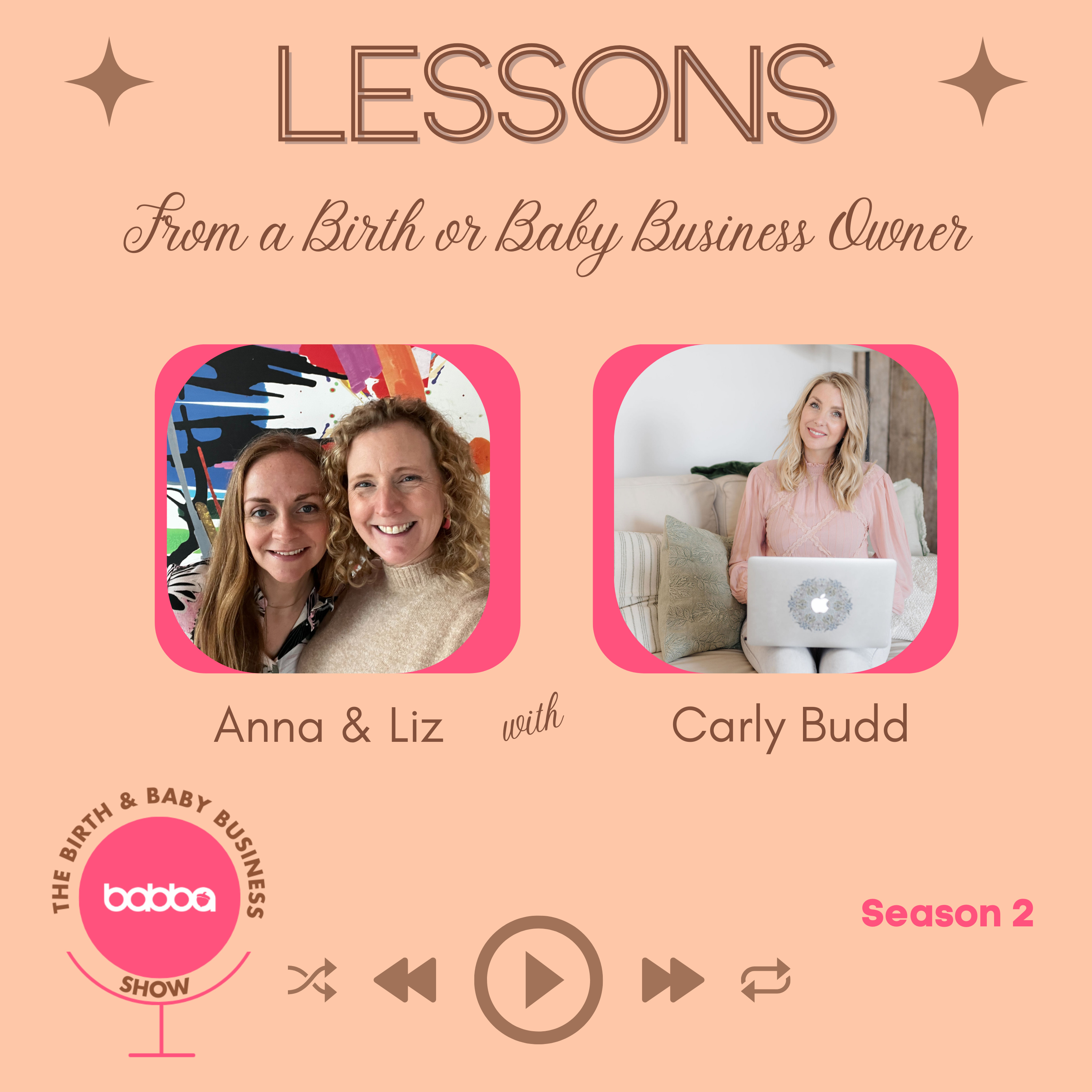 Lessons From A Birth or Baby Business Owner with Carly Budd episode artwork