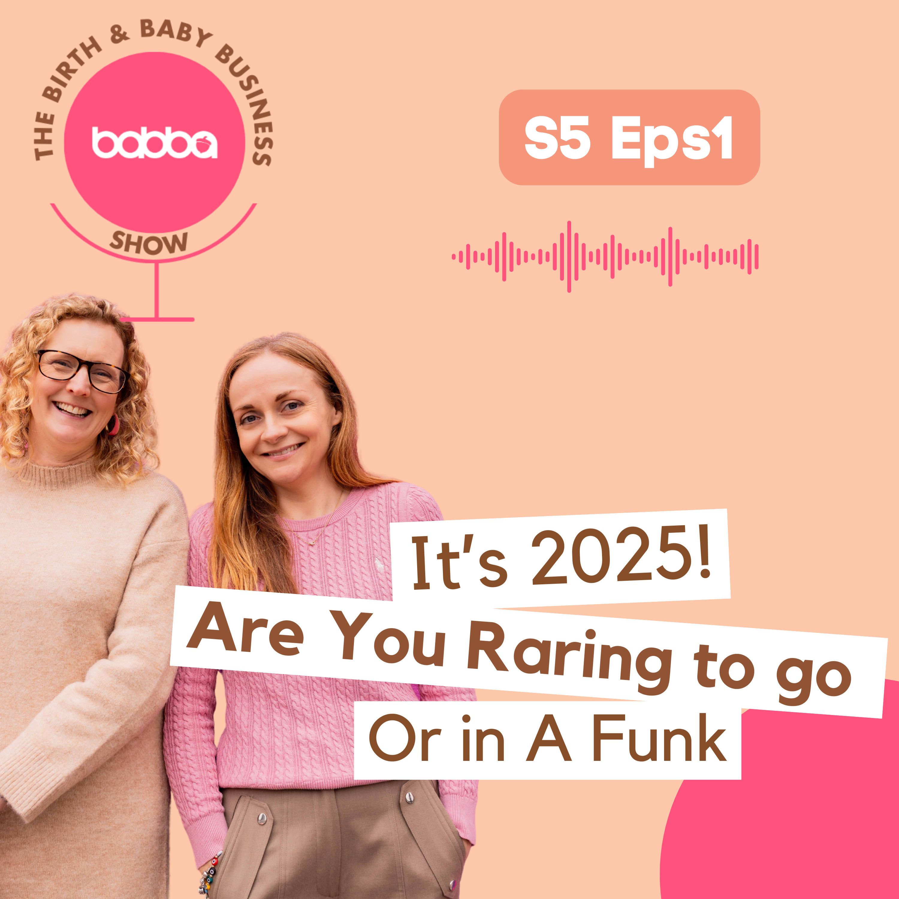 It's 2025! Are you raring to go or in a Funk?  episode artwork