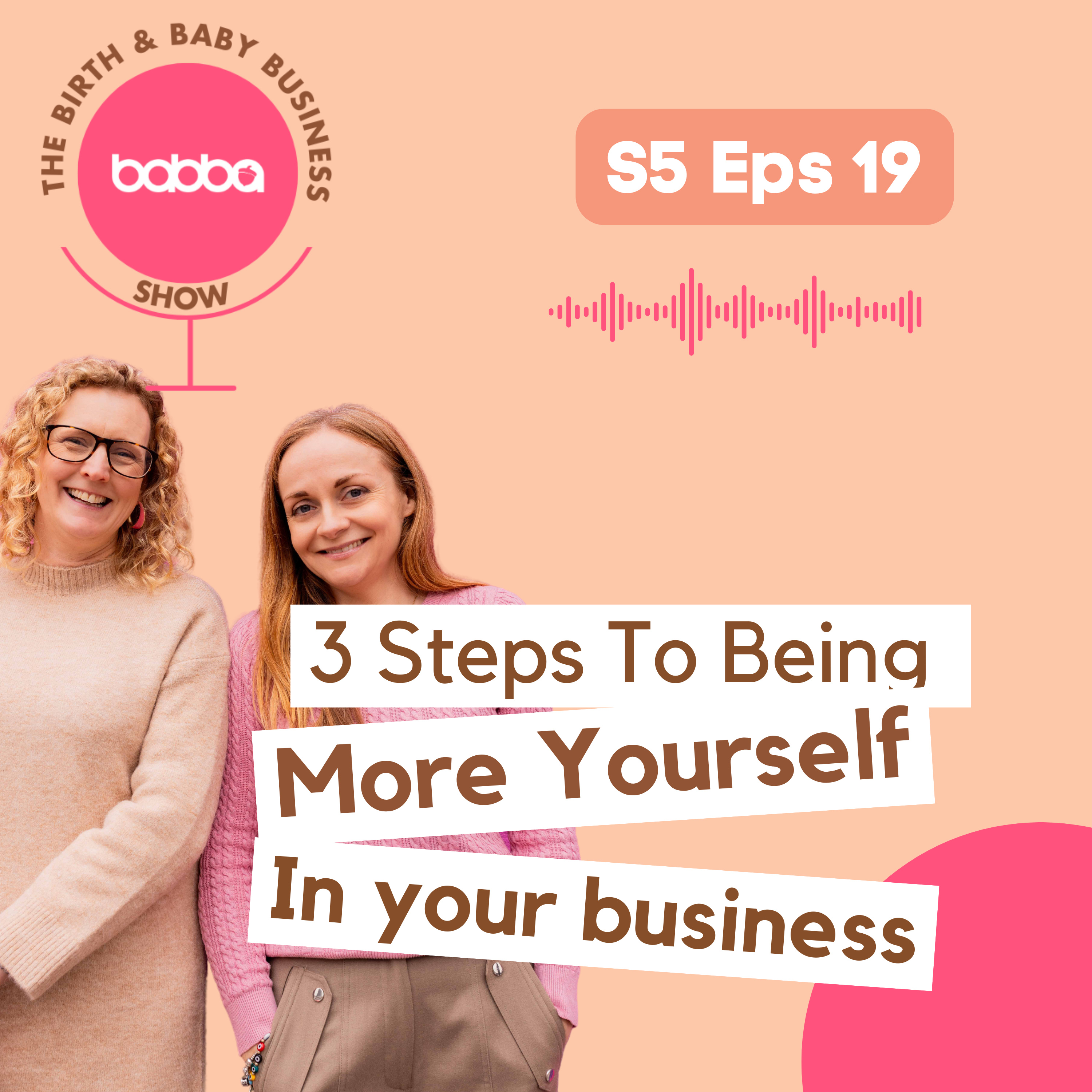 3 steps to being more you in your business. episode artwork