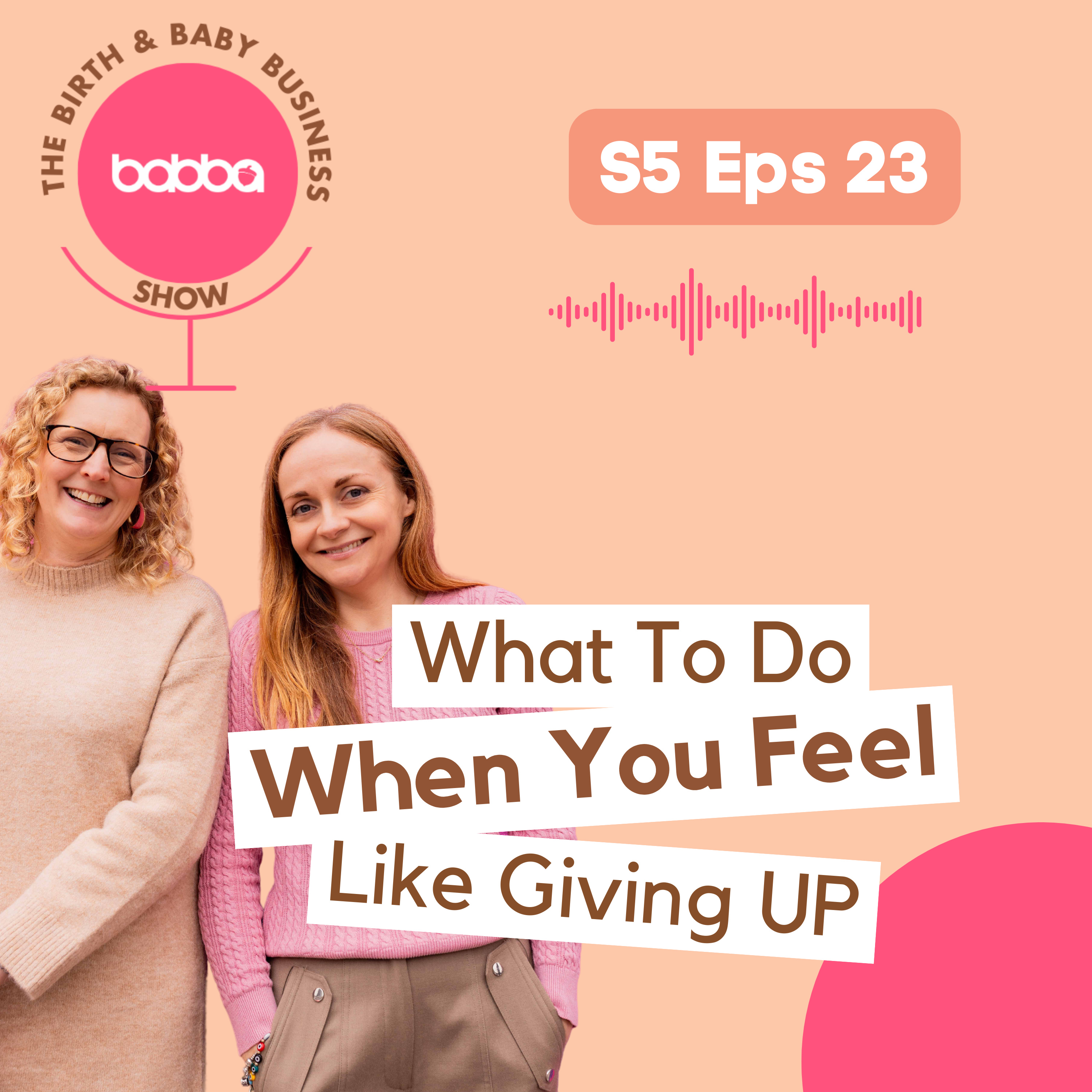What to do when you feel like giving up episode artwork