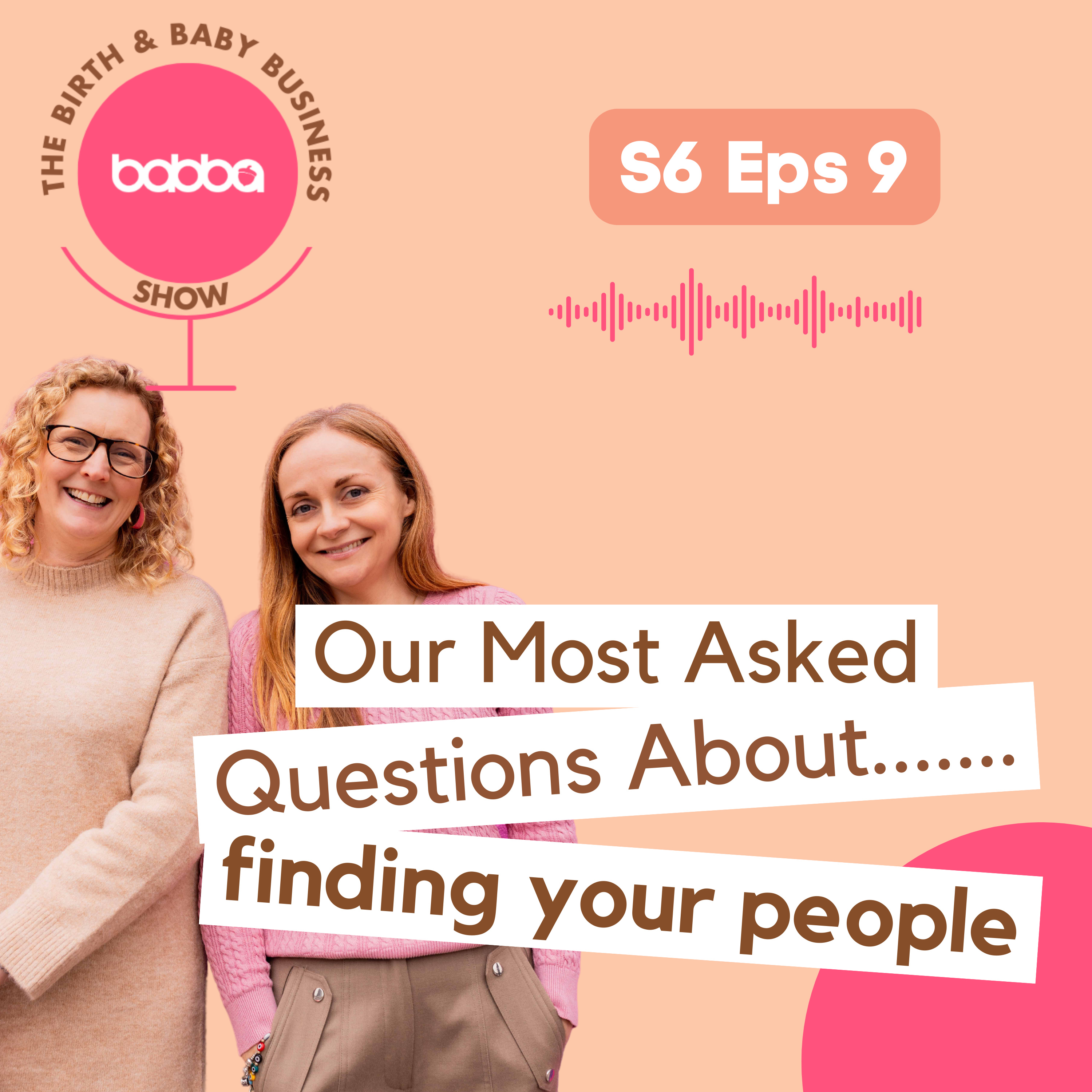 Our Most Asked Questions About....finding your people episode artwork