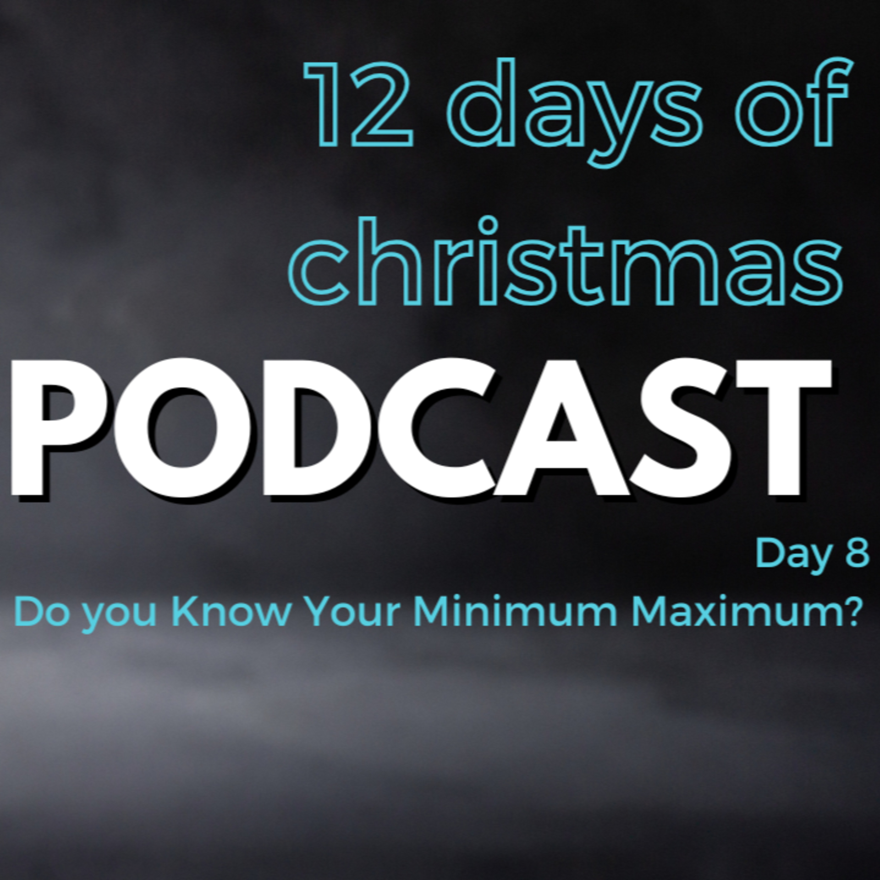 12 Days of Christmas - Day 8 : what is the most important thing you need to know for long lasting change? episode artwork