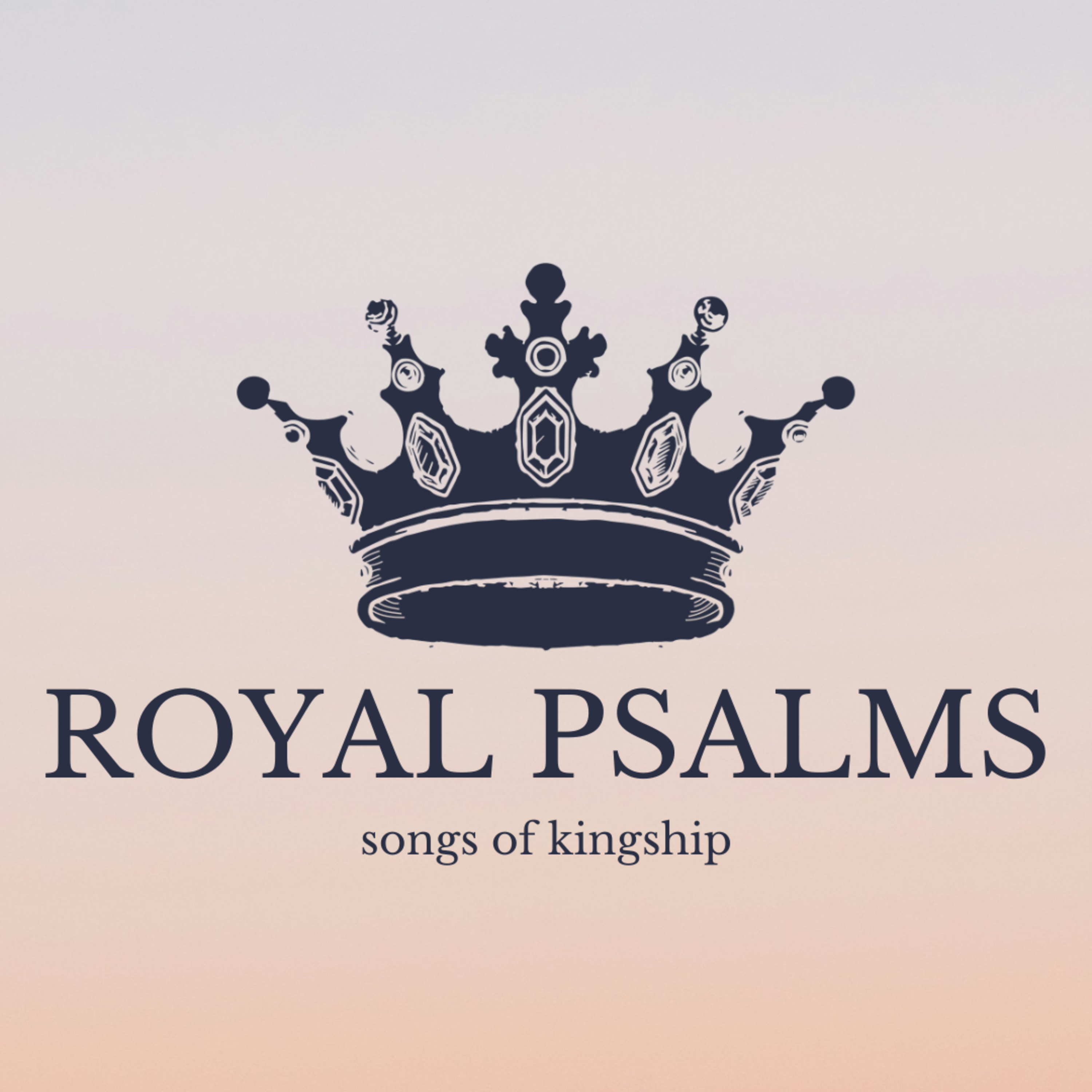 Royal Psalms // The Mountains Melt Like Wax episode artwork