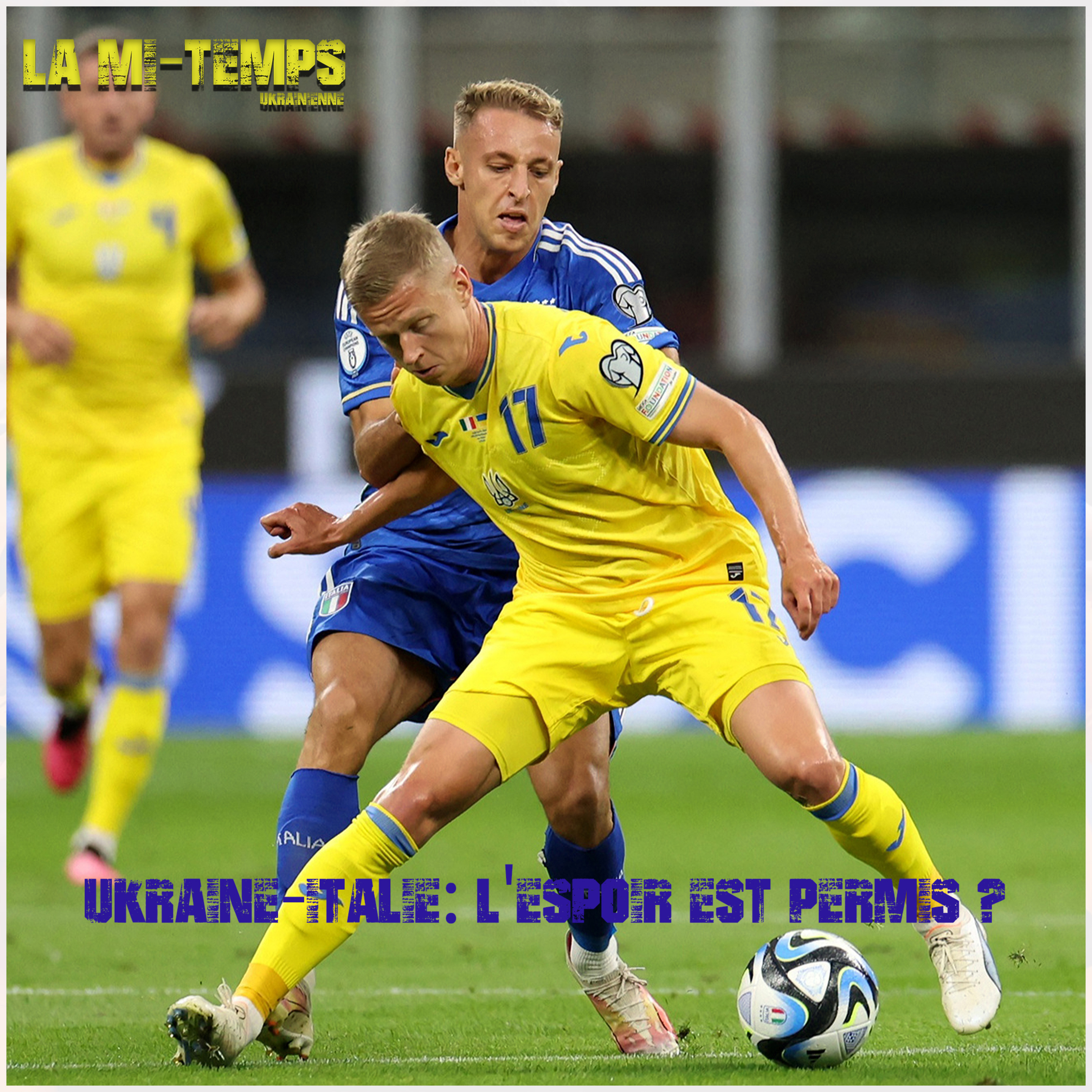 Ukraine - Italie : L'espoir est permis ? episode artwork