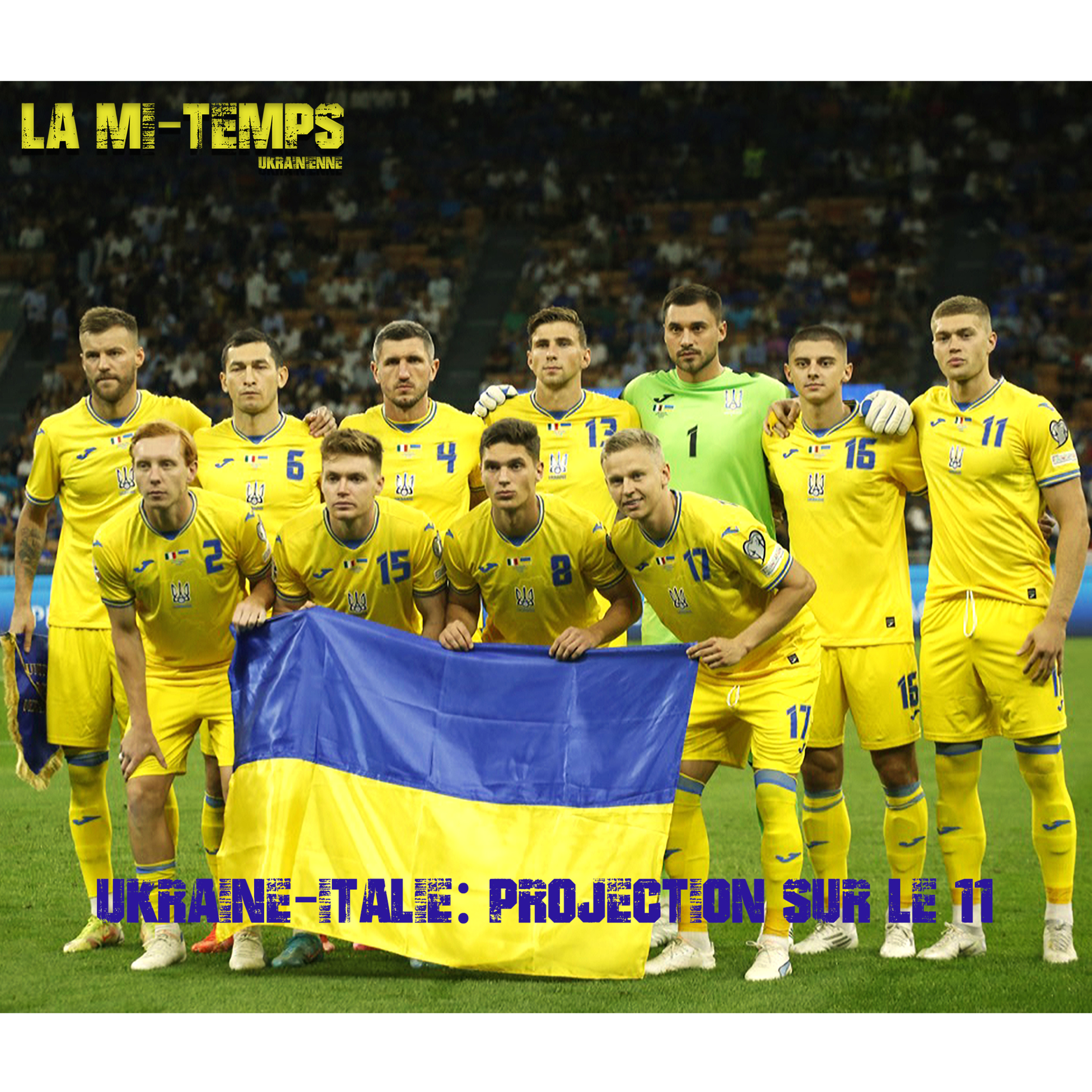 Ukraine - Italie : Projection sur le 11 de départ episode artwork