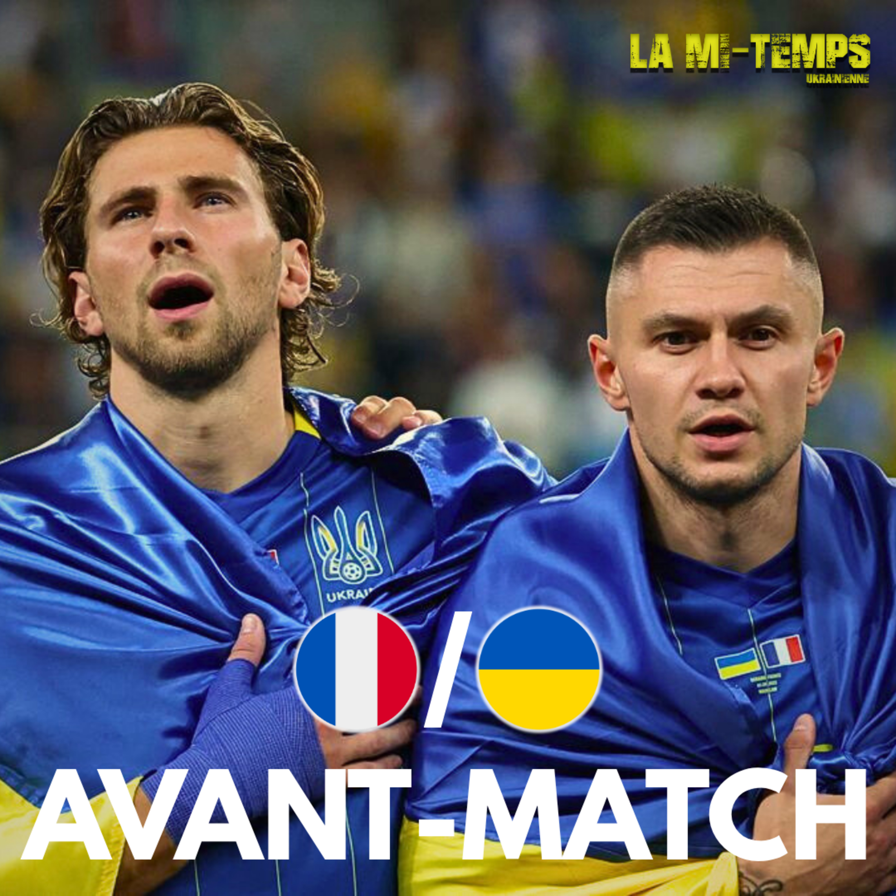 L'avant-match : France 🇫🇷 - 🇺🇦 Ukraine episode artwork