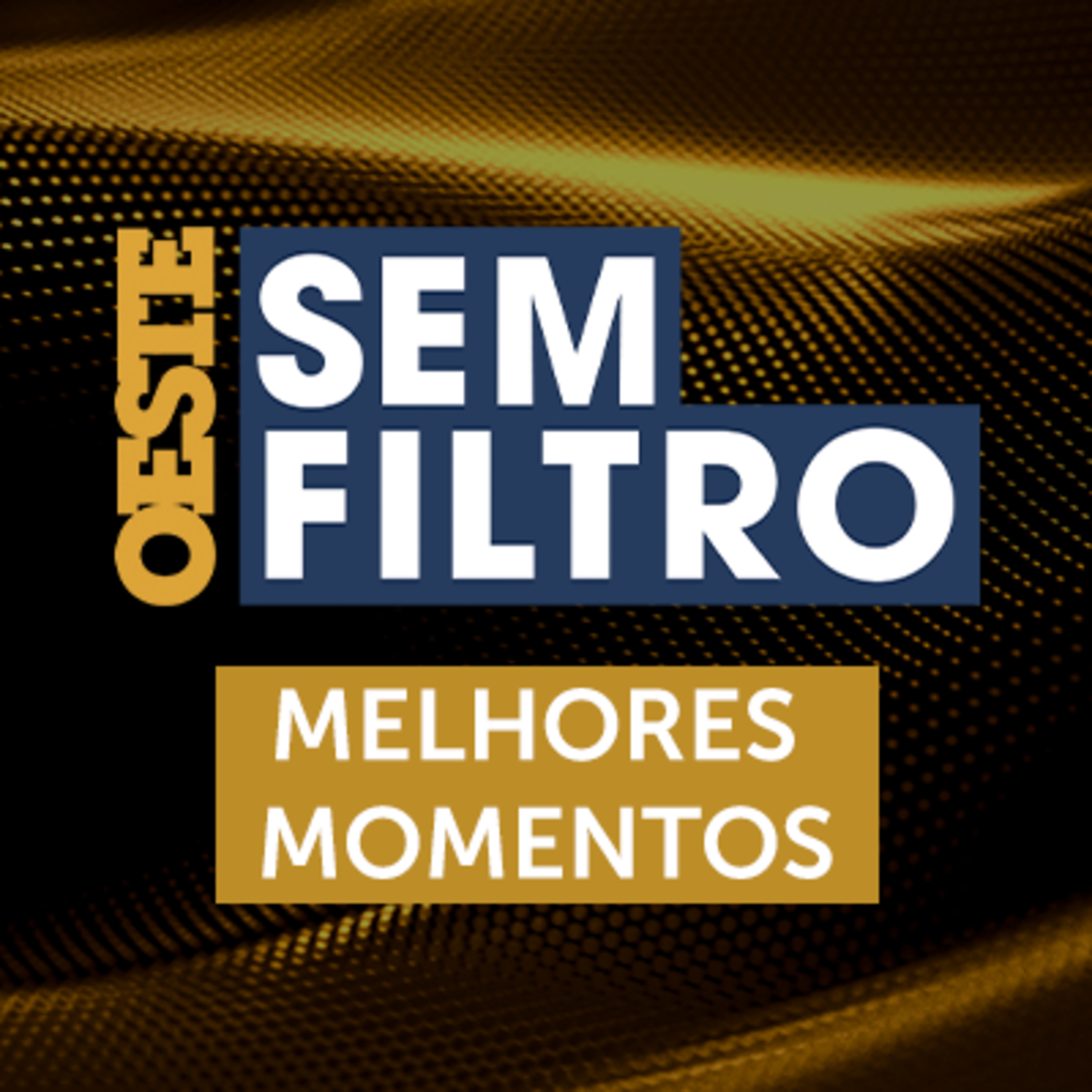 OESTE SEM FILTRO MELHORES MOMENTOS | SEMANA 15/09 - 19/09 PARTE 2