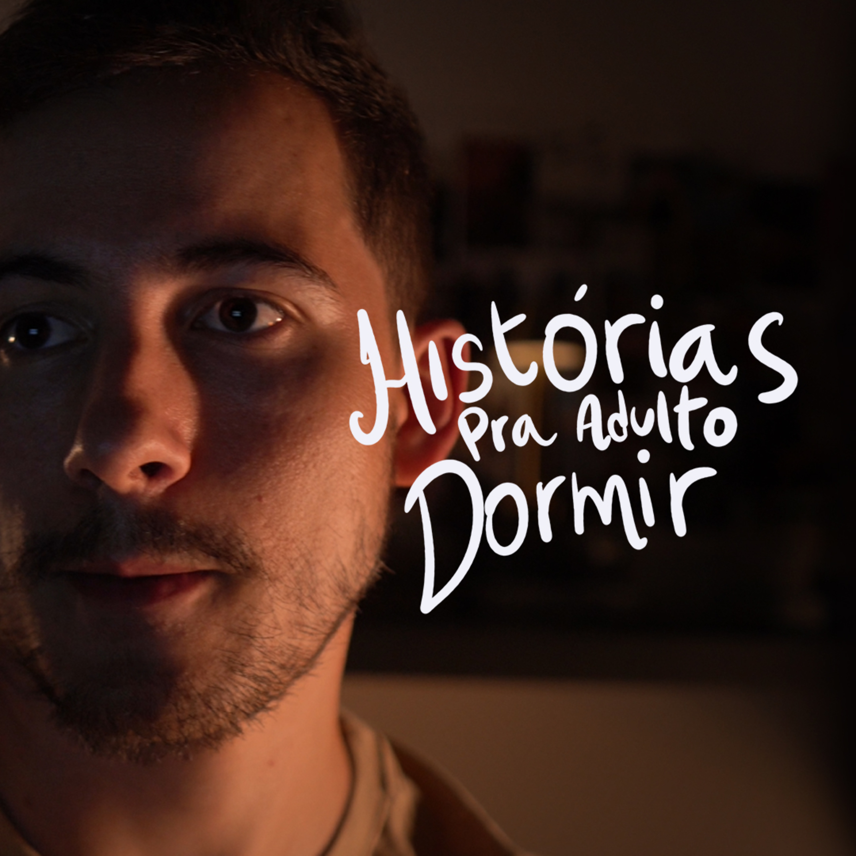 Histórias pra adulto dormir