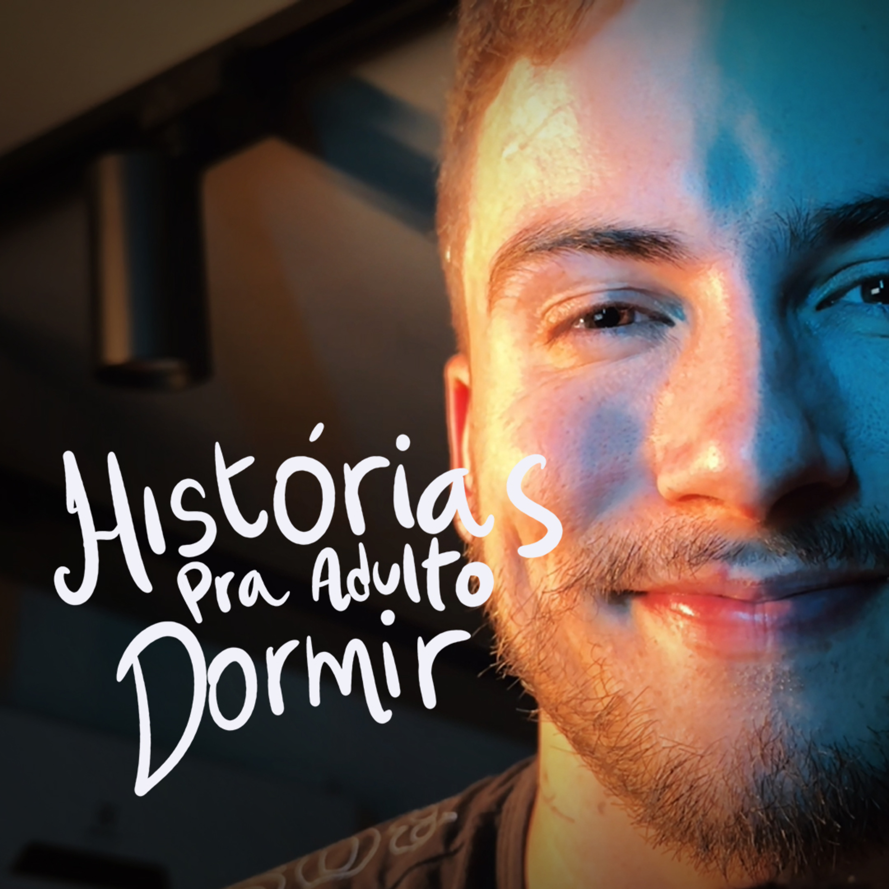Histórias pra adulto dormir
