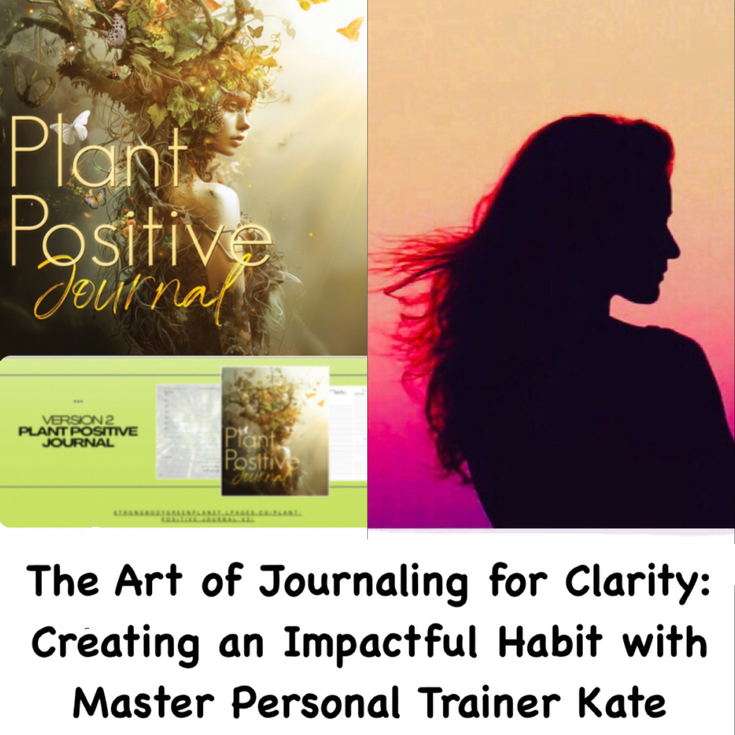 The Art of Journaling for Clarity: Creating an Impactful Habit with Master Personal Trainer Kate episode artwork
