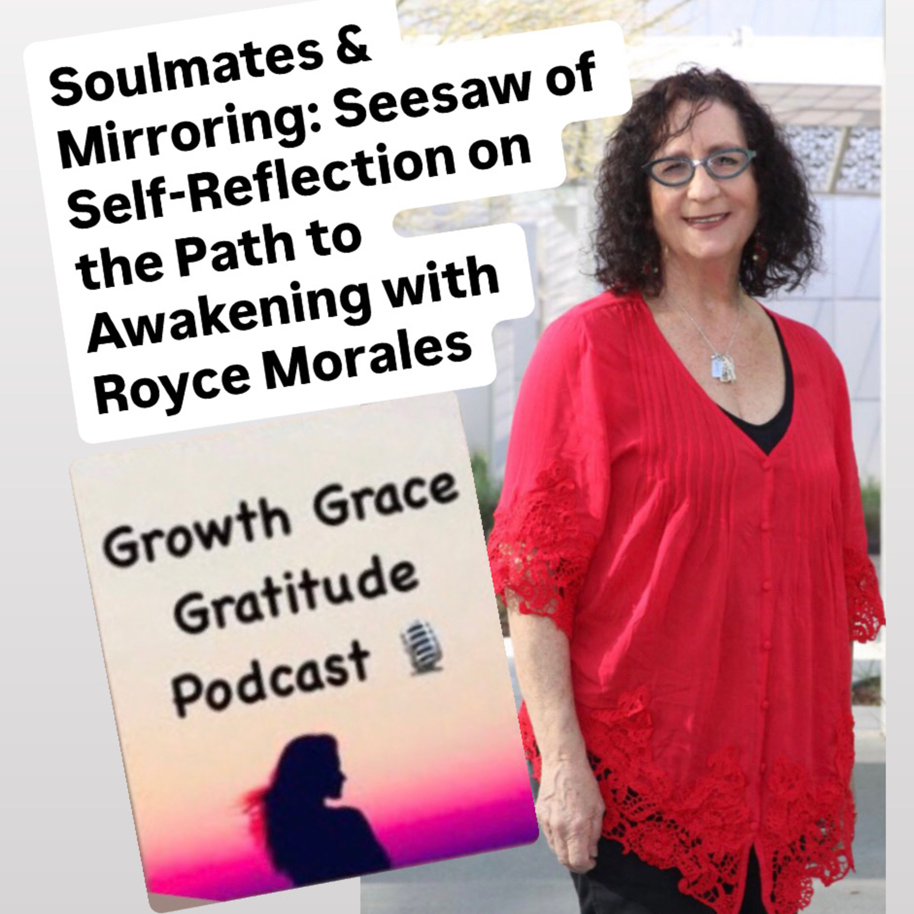 Soulmates & Mirroring: Seesaw of Self-Reflection on the Path to Awakening with Author Royce Morales episode artwork