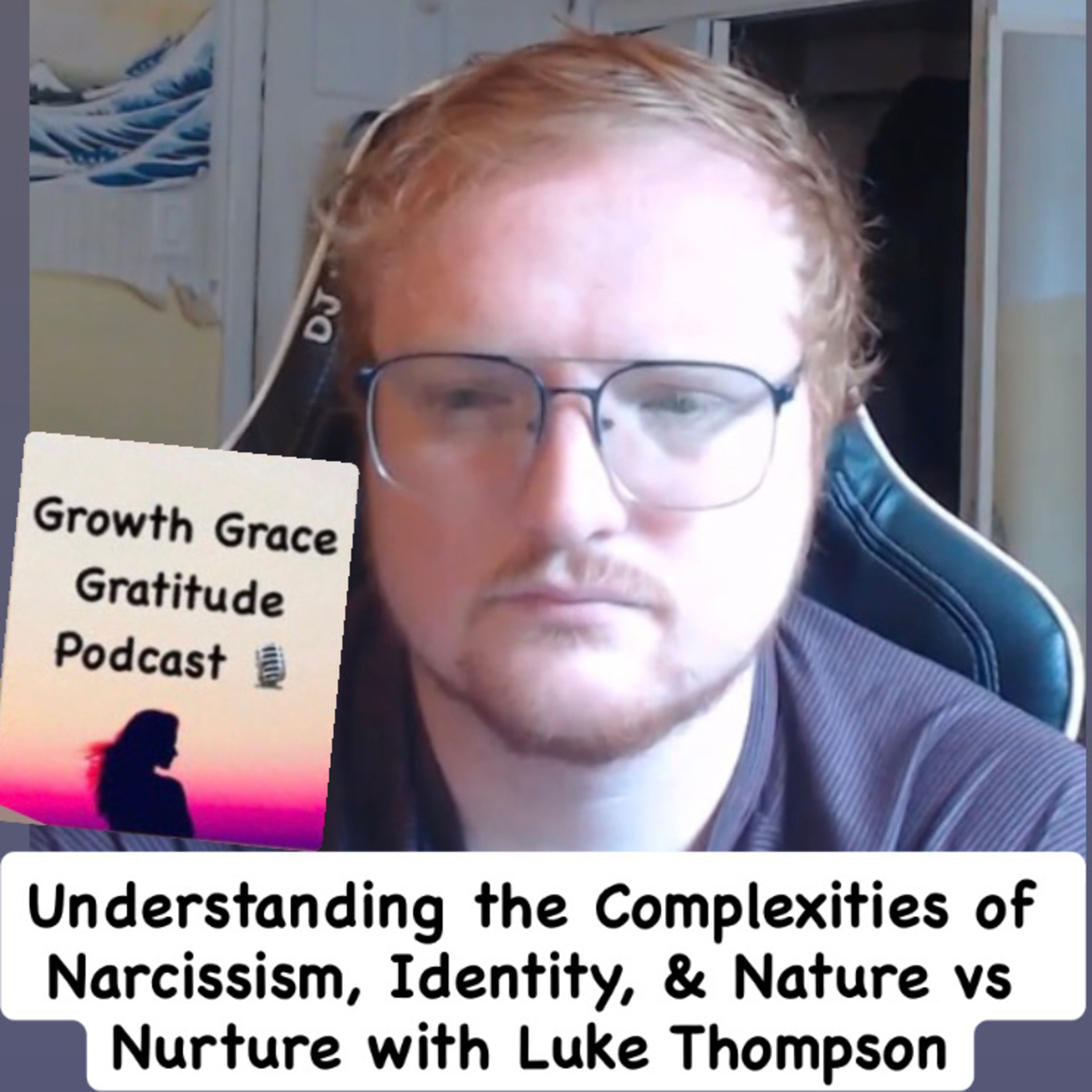 Are you a Narcissist? Understanding the Complexities of Narcissism, Identity, & Nature vs Nurture episode artwork