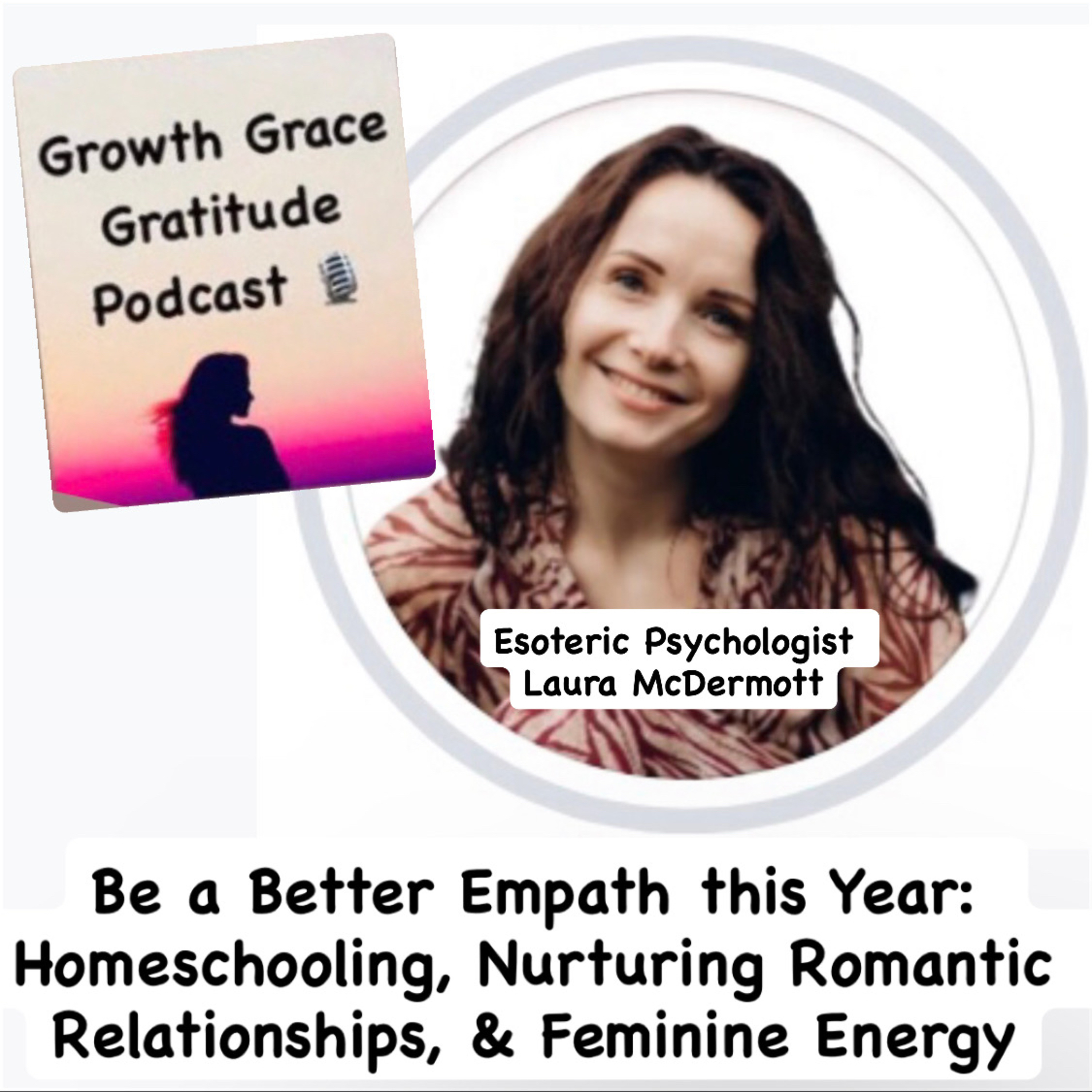 Be a Better Empath this Year: Homeschooling, Nurturing Romantic Relationships, & Feminine Energy episode artwork
