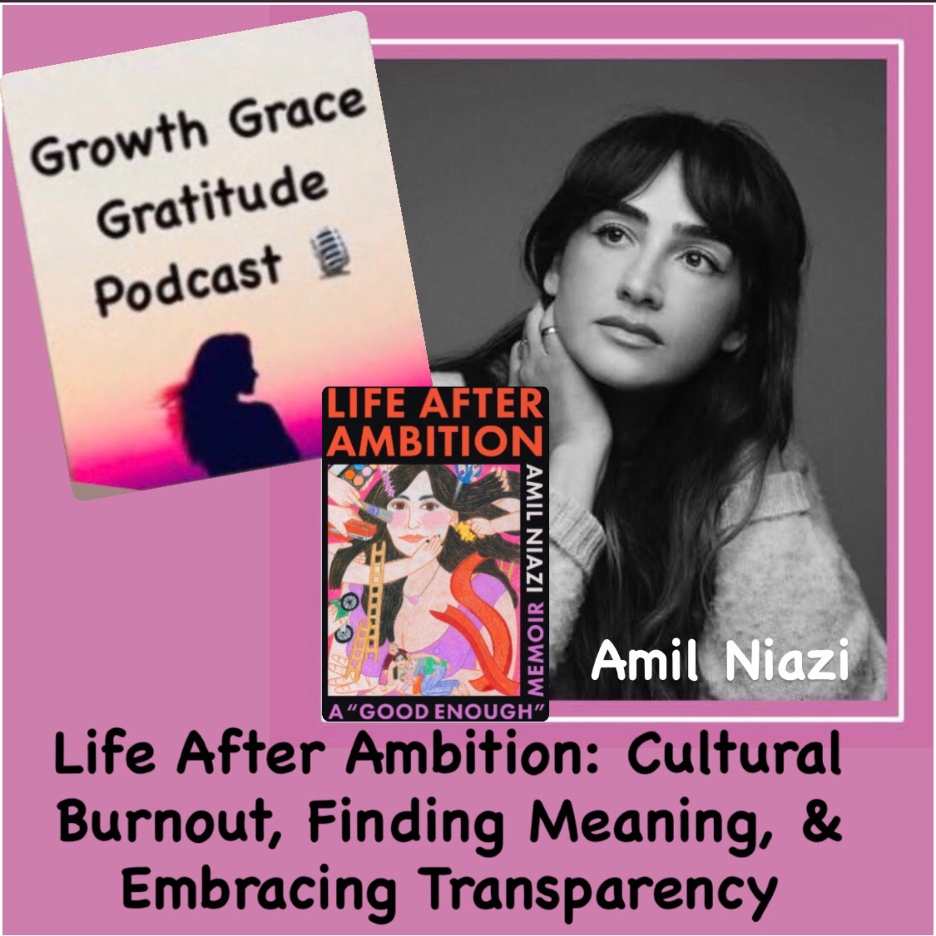 Finding Freedom After Achievement: Ambition Burnout with Debut Author Amil Niazi episode artwork