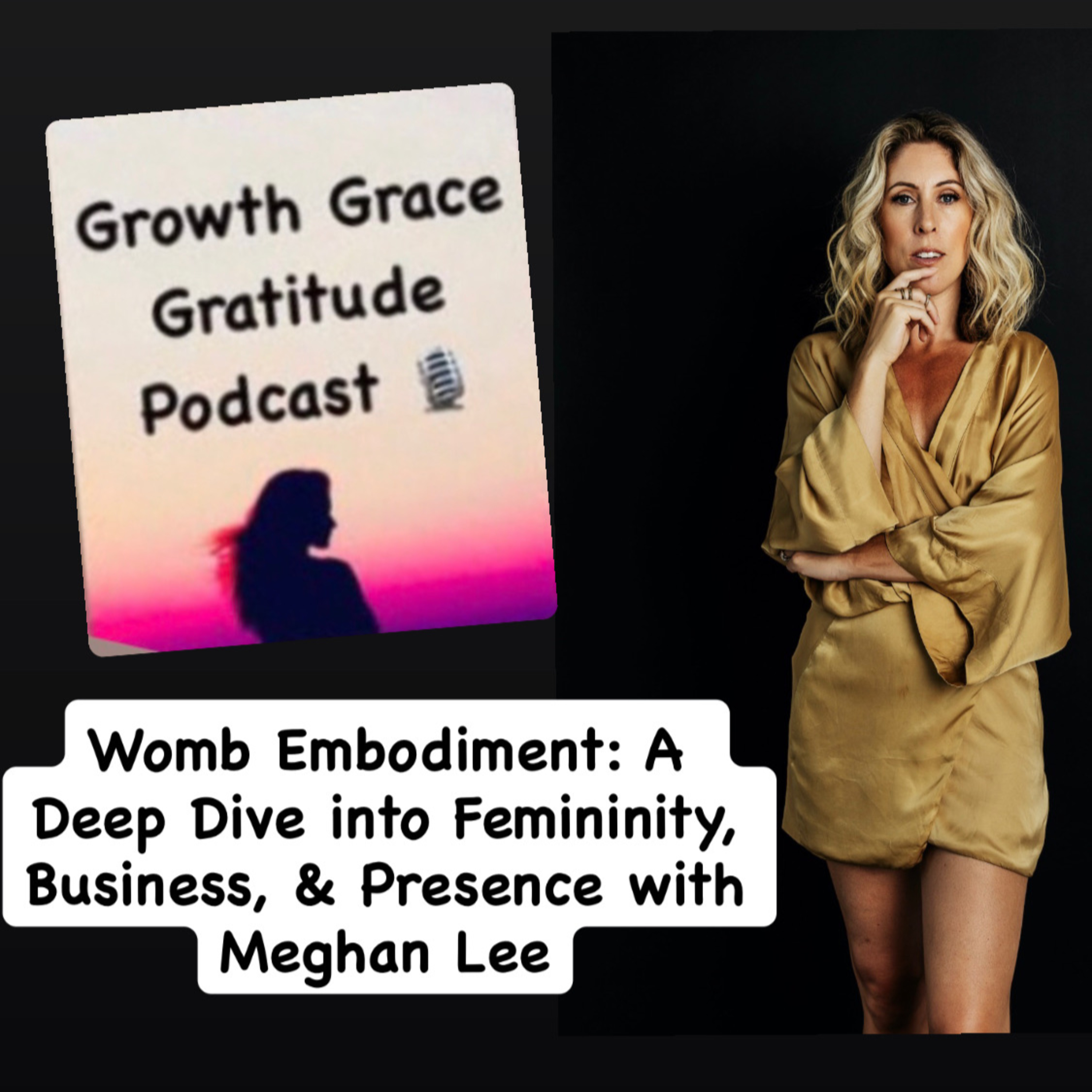 Womb Connection: A Deep Dive into Feminine Embodiment, Nervous System Regulation, & Creative Business Leadership with Meghan Lee episode artwork