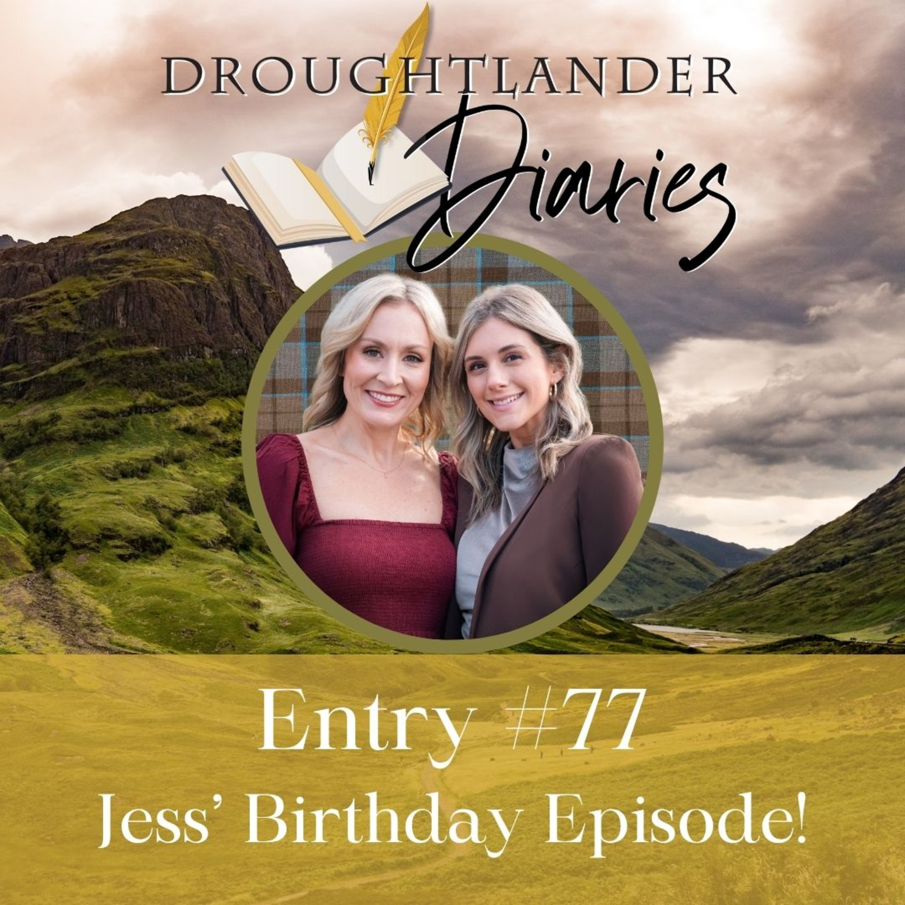 Entry #77: Jess' Birthday Episode!