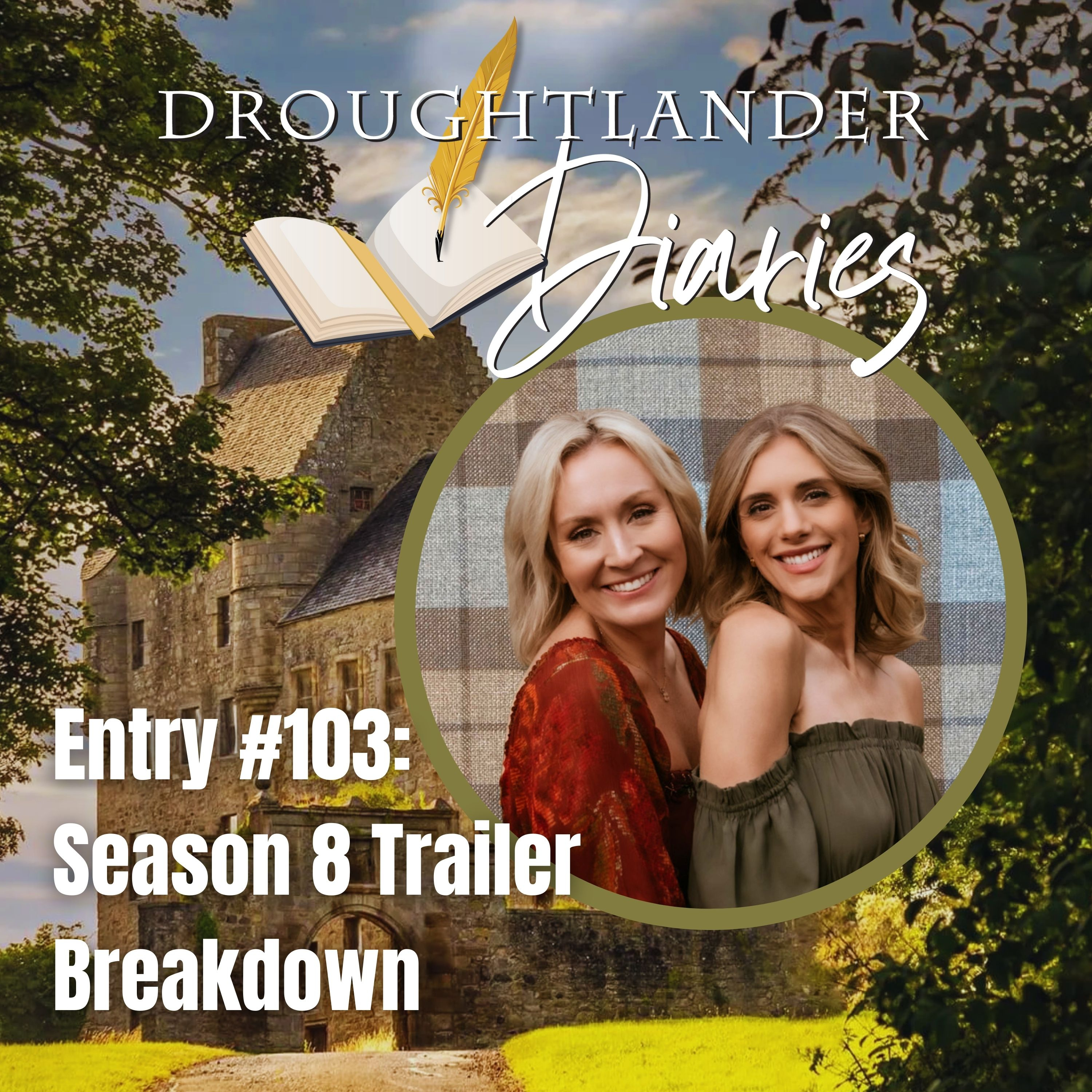 Entry #103: Outlander Season 8 Trailer Breakdown