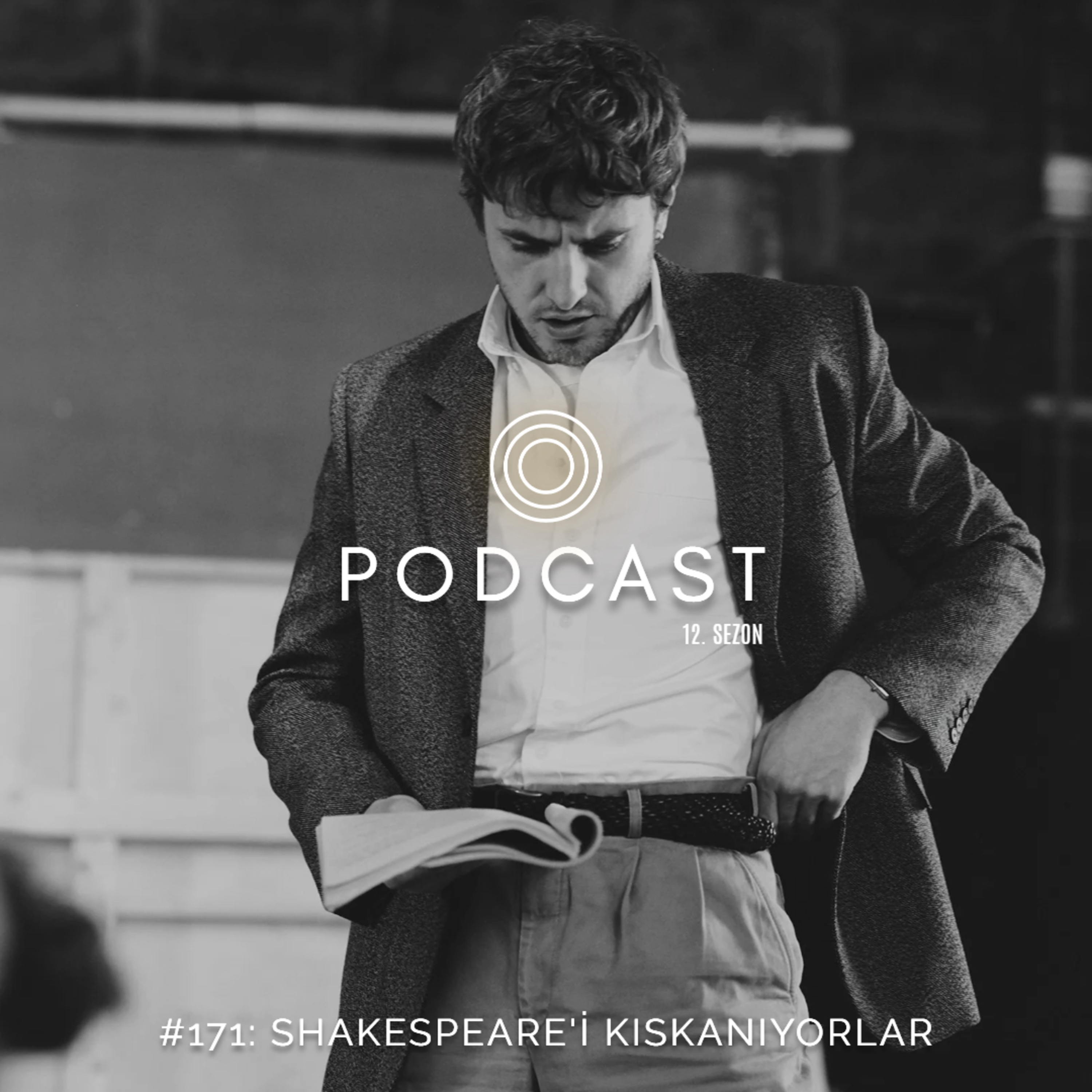 #171: Shakespeare'i Kıskanıyorlar episode artwork