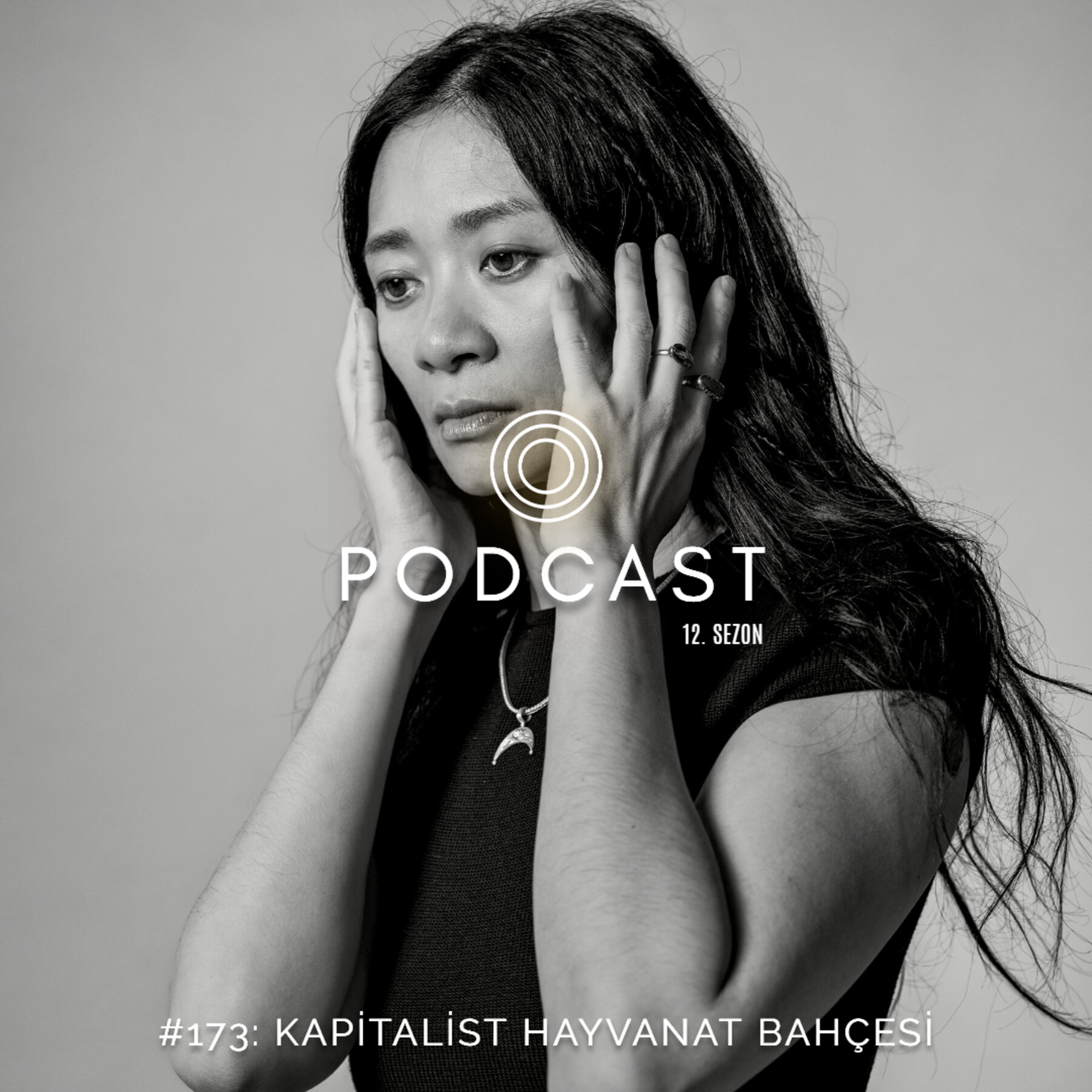 #173: Kapitalist Hayvanat Bahçesi episode artwork