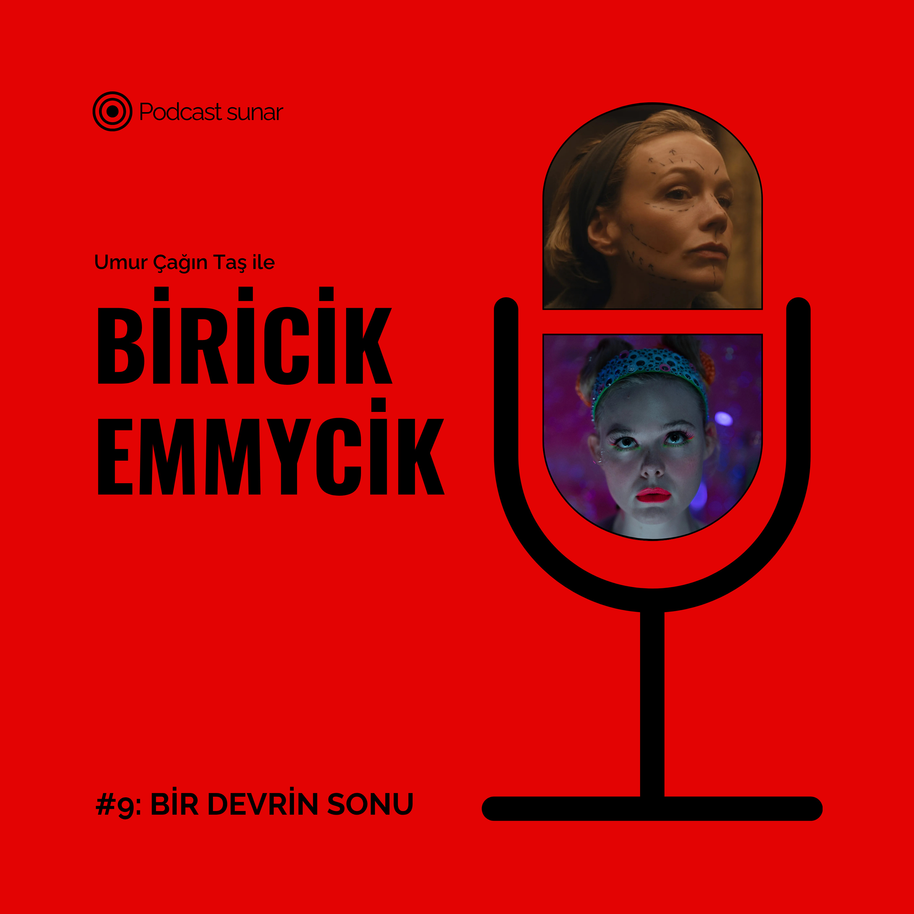 Biricik Emmycik #9: Bir Devrin Sonu episode artwork