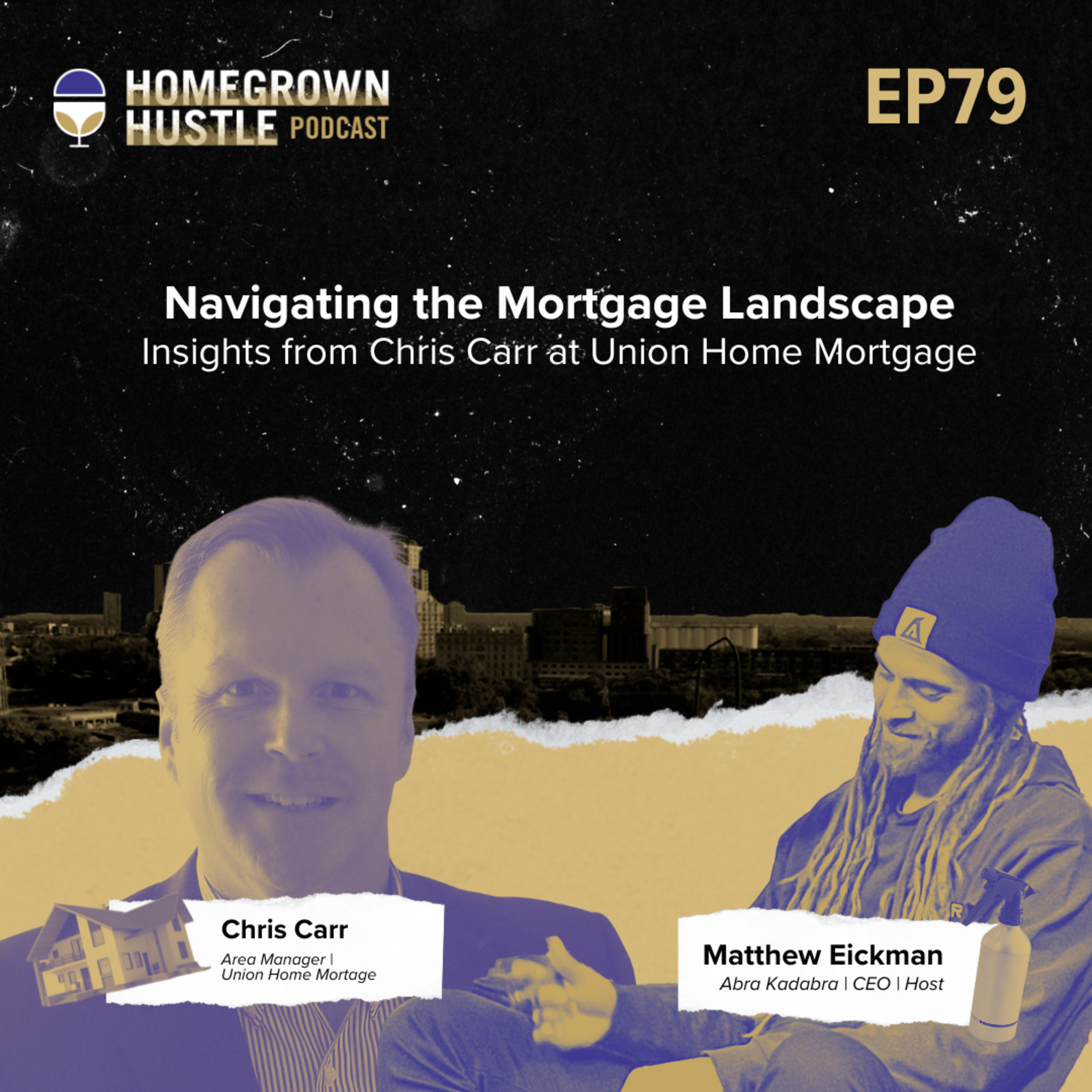 Navigating the Mortgage Landscape: Insights from Chris Carr at Union Home Mortgage episode artwork