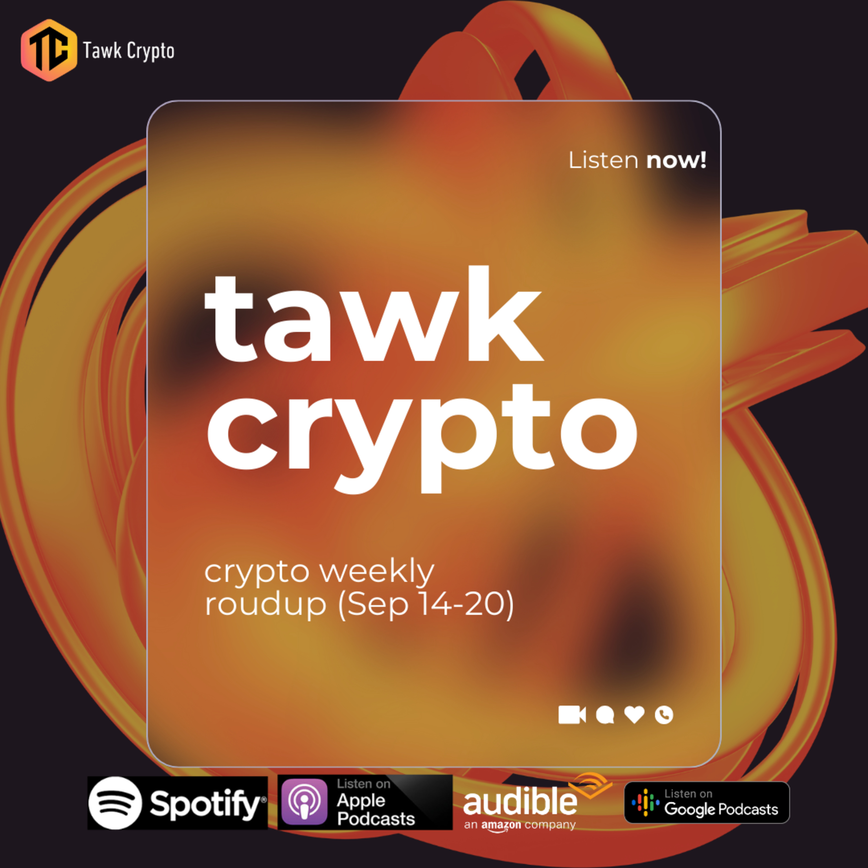 TawkCrypto Weekly Roundup (Sep 14-20, 2024)
