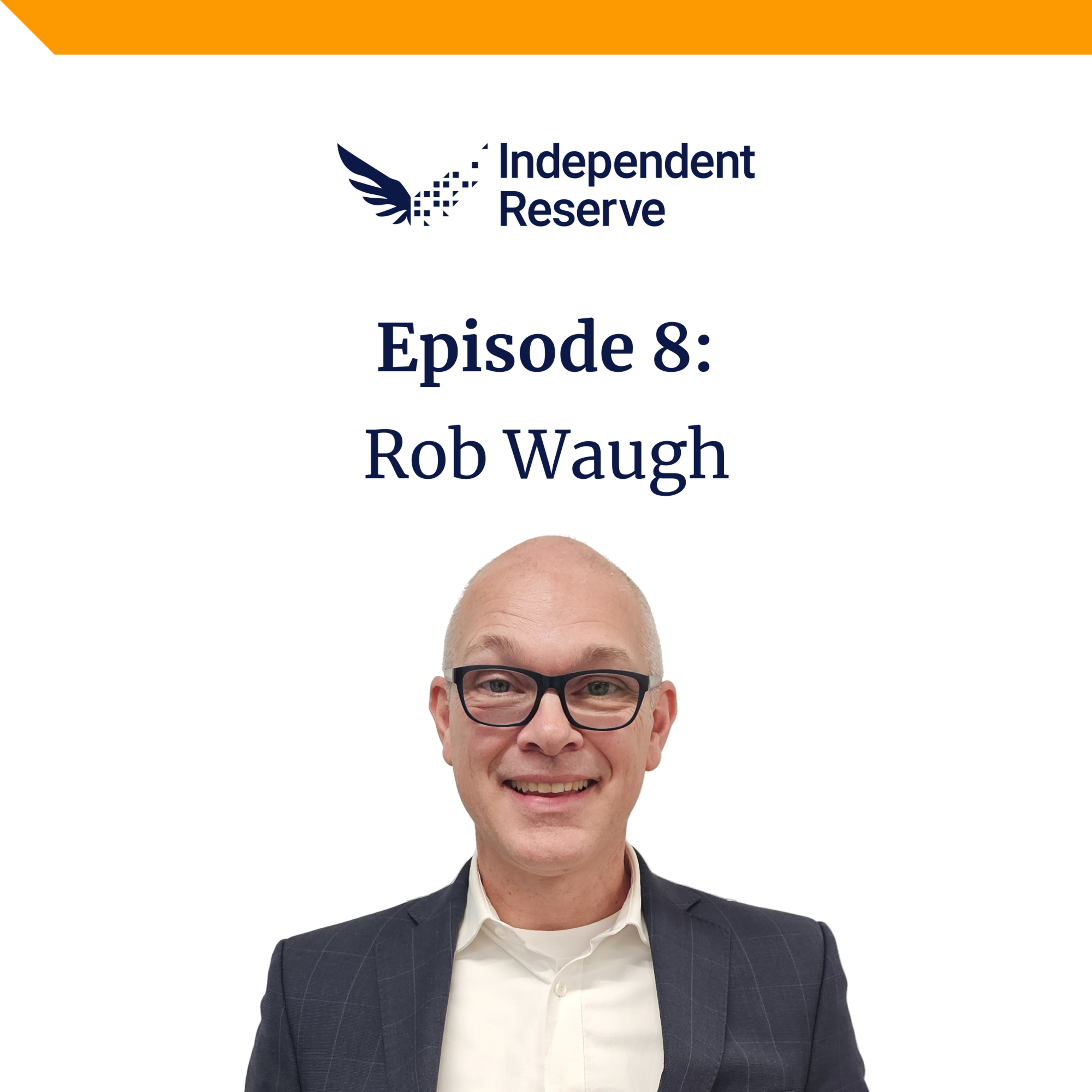 #8 - Rob Waugh - From Particle Physics to the Future of Banking and Crypto episode artwork