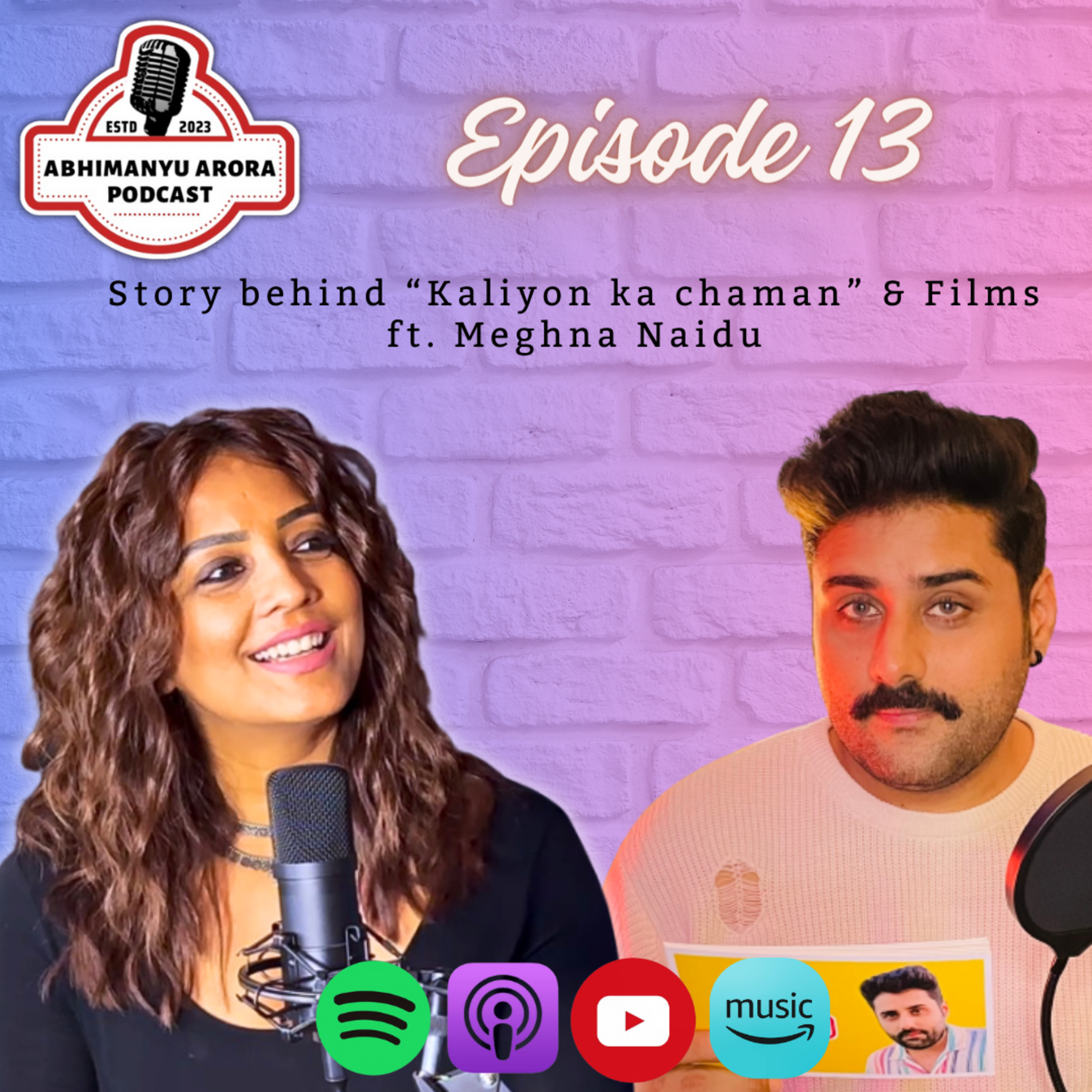 Episode 13 - Story behind “Kaliyon Ka Chaman” & Films - ft. Meghna Naidu episode artwork