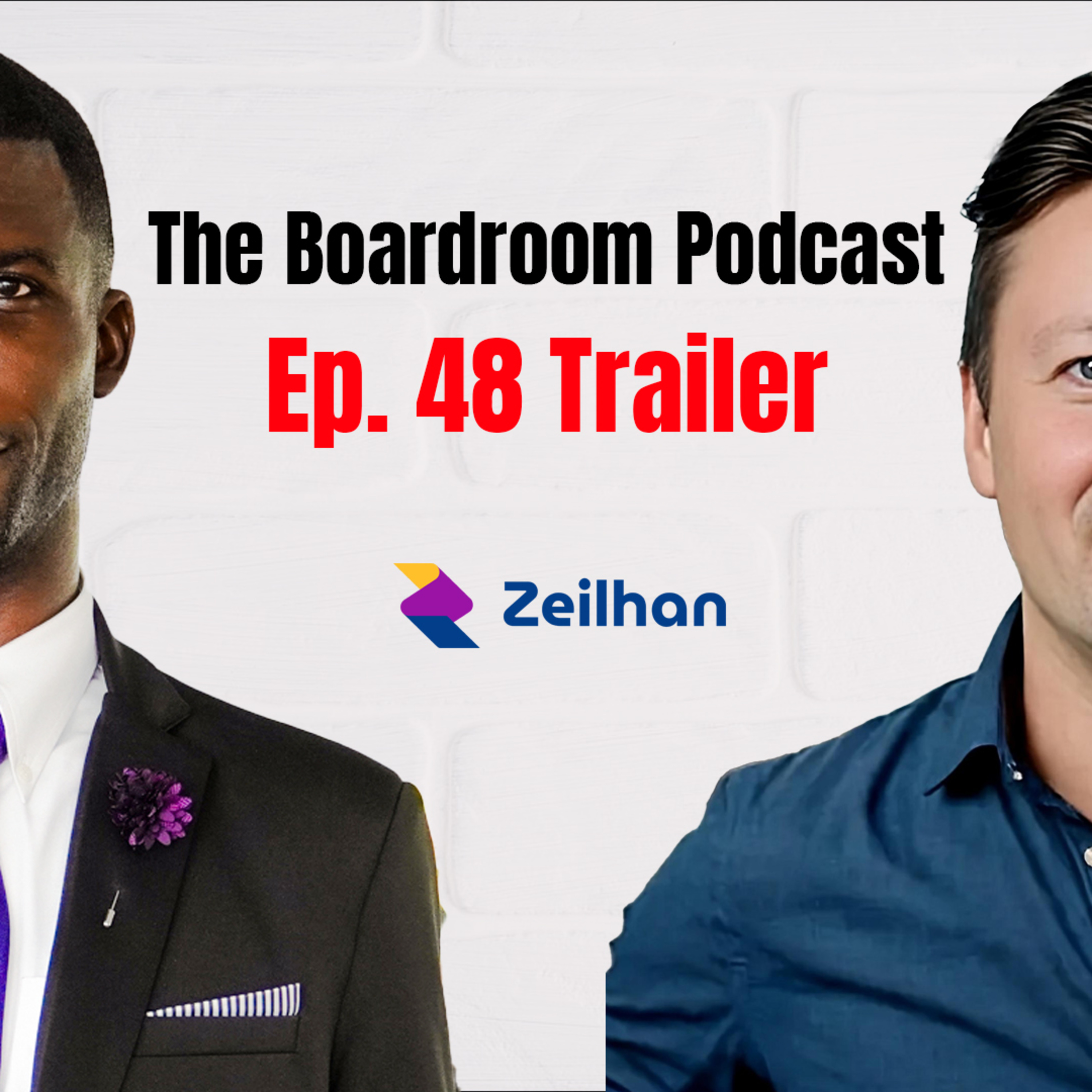 The Boardroom Podcast by Zeilhan