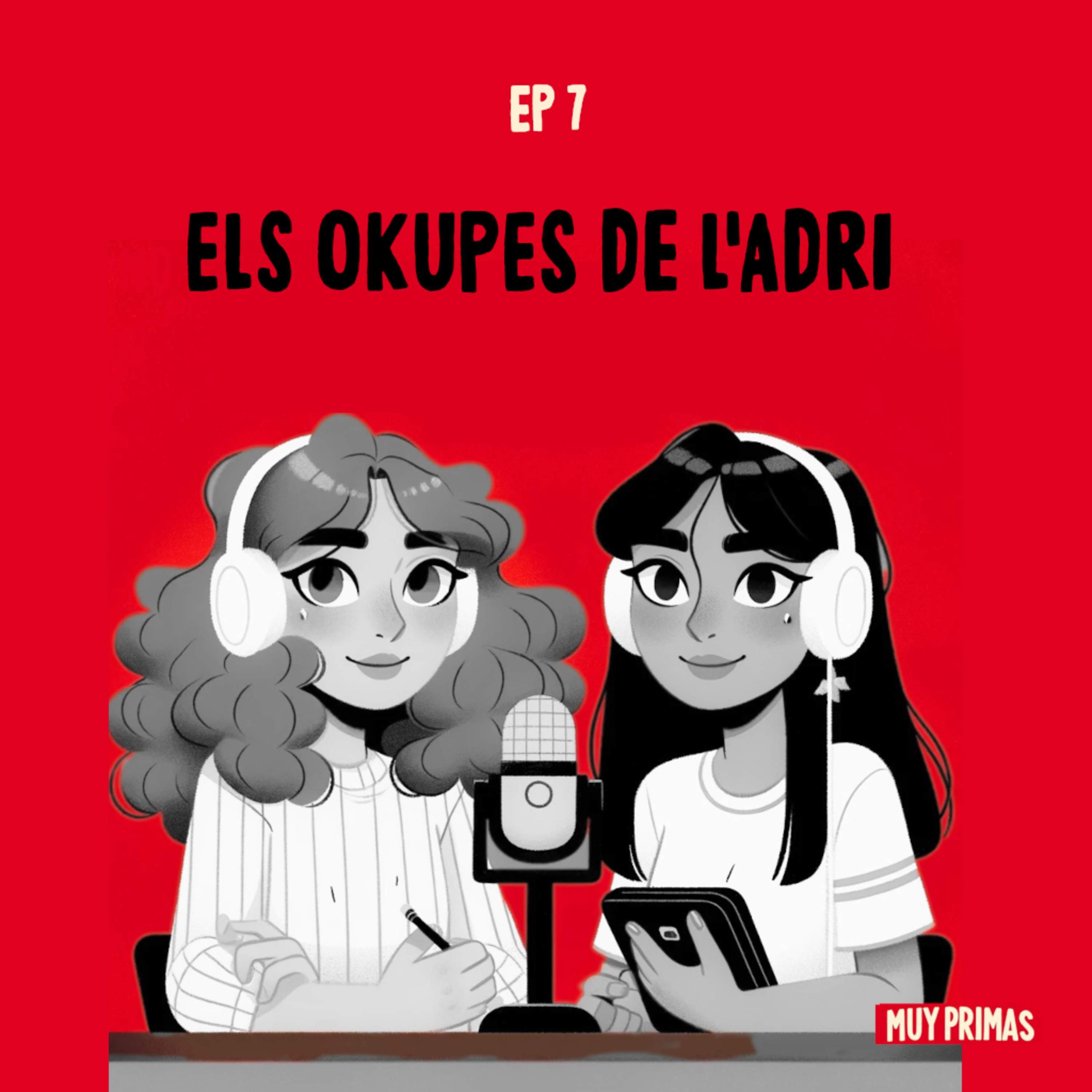 MP 7 - els okupes de l'Adri episode artwork