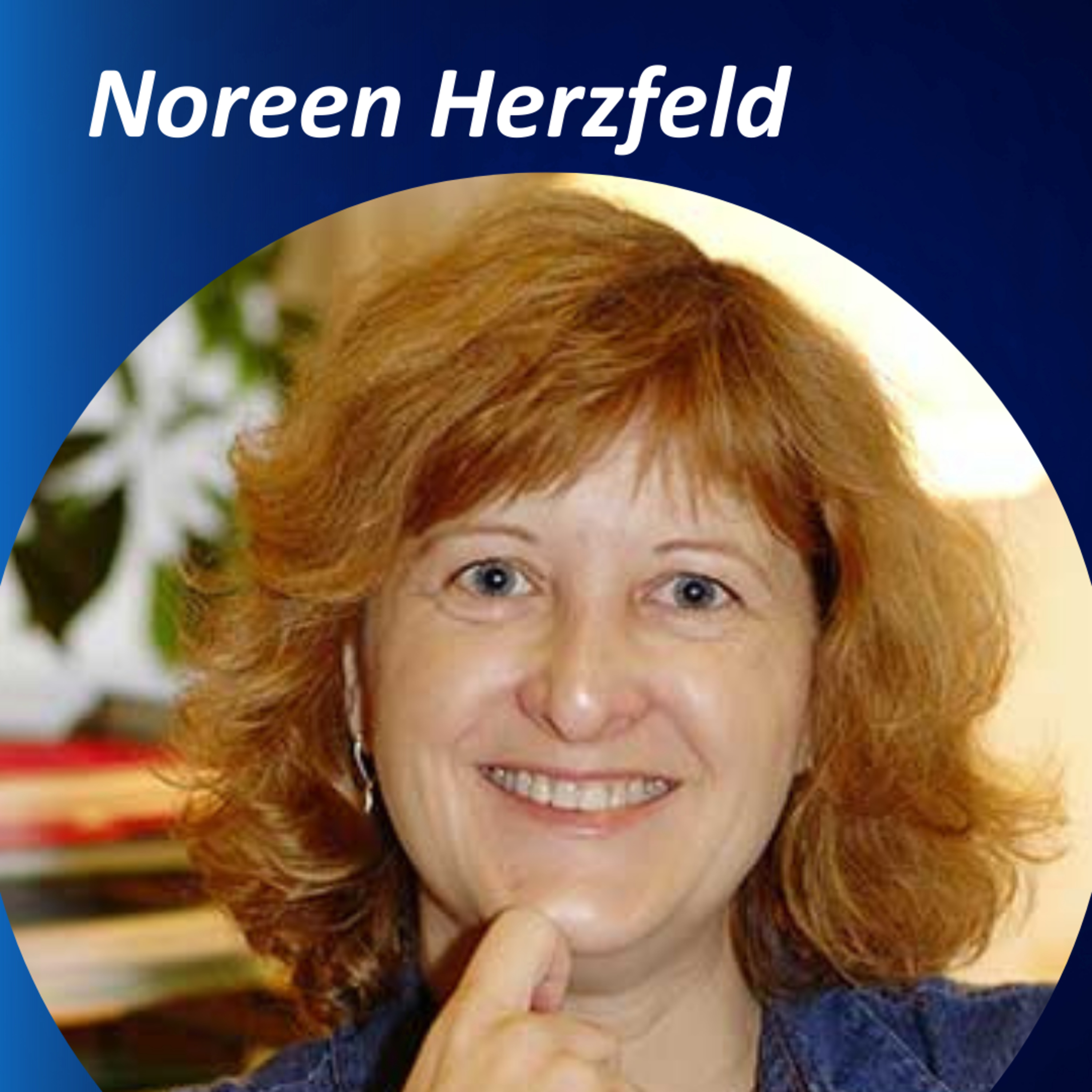Divine and Human Relationships in the Age of Bots - A talk with Noreen Herzfeld #7 episode artwork