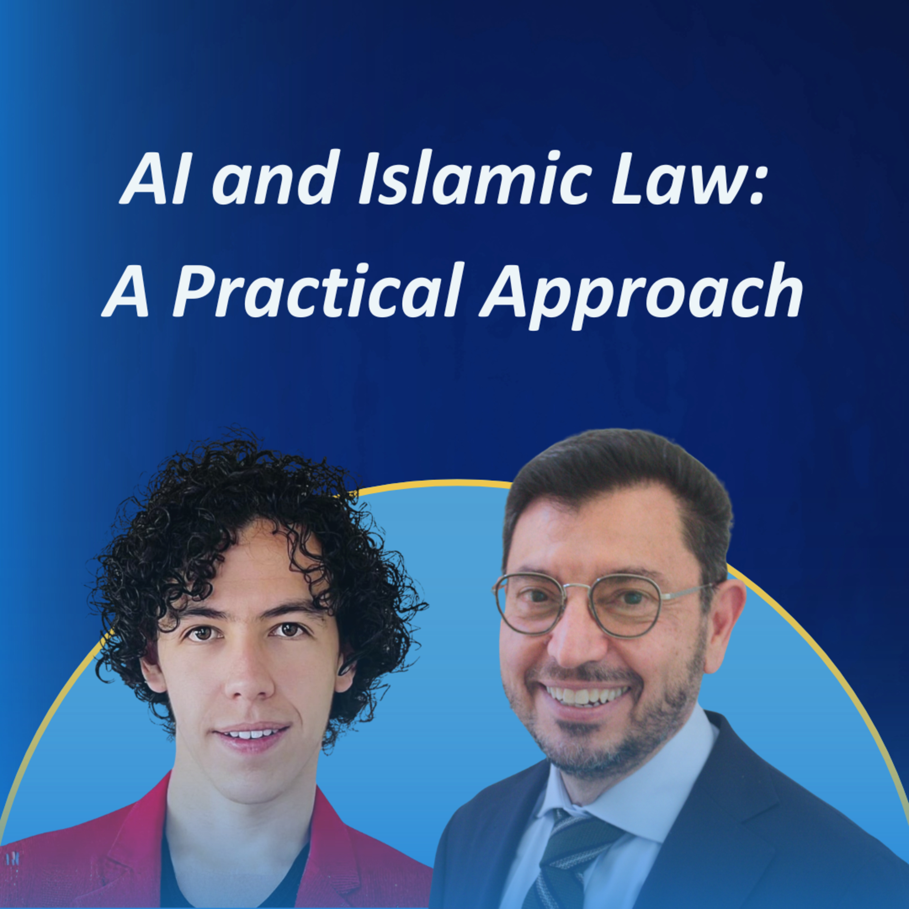 AI and Islamic Law: A Practical Approach #66 episode artwork