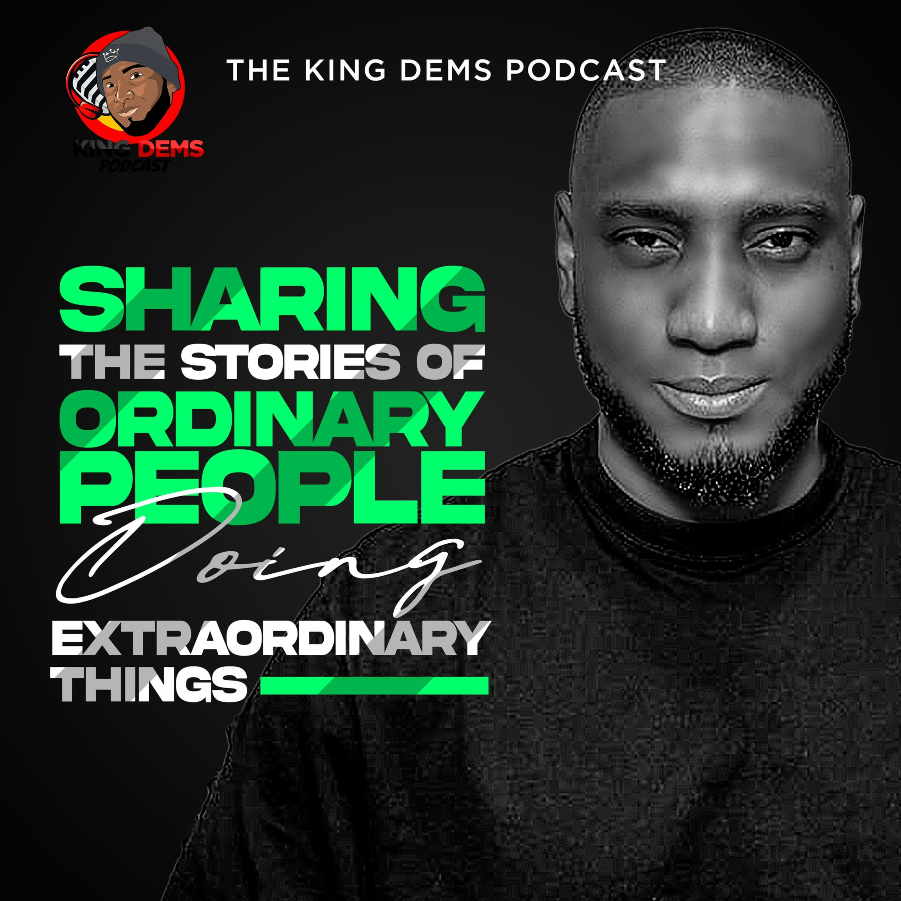 The King Dems Podcast | Growth Mindset and Business Leadership