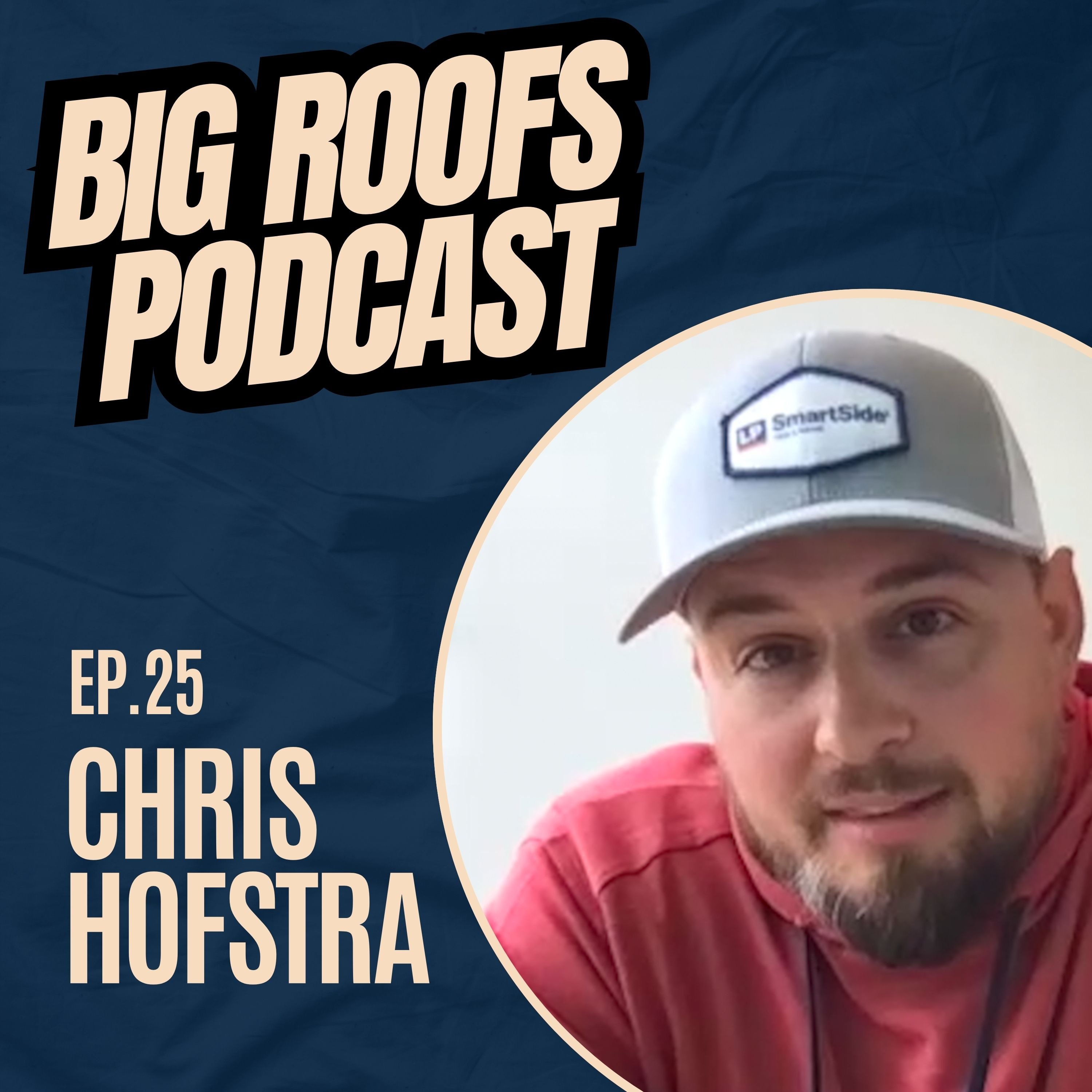 Big Roofs Podcast