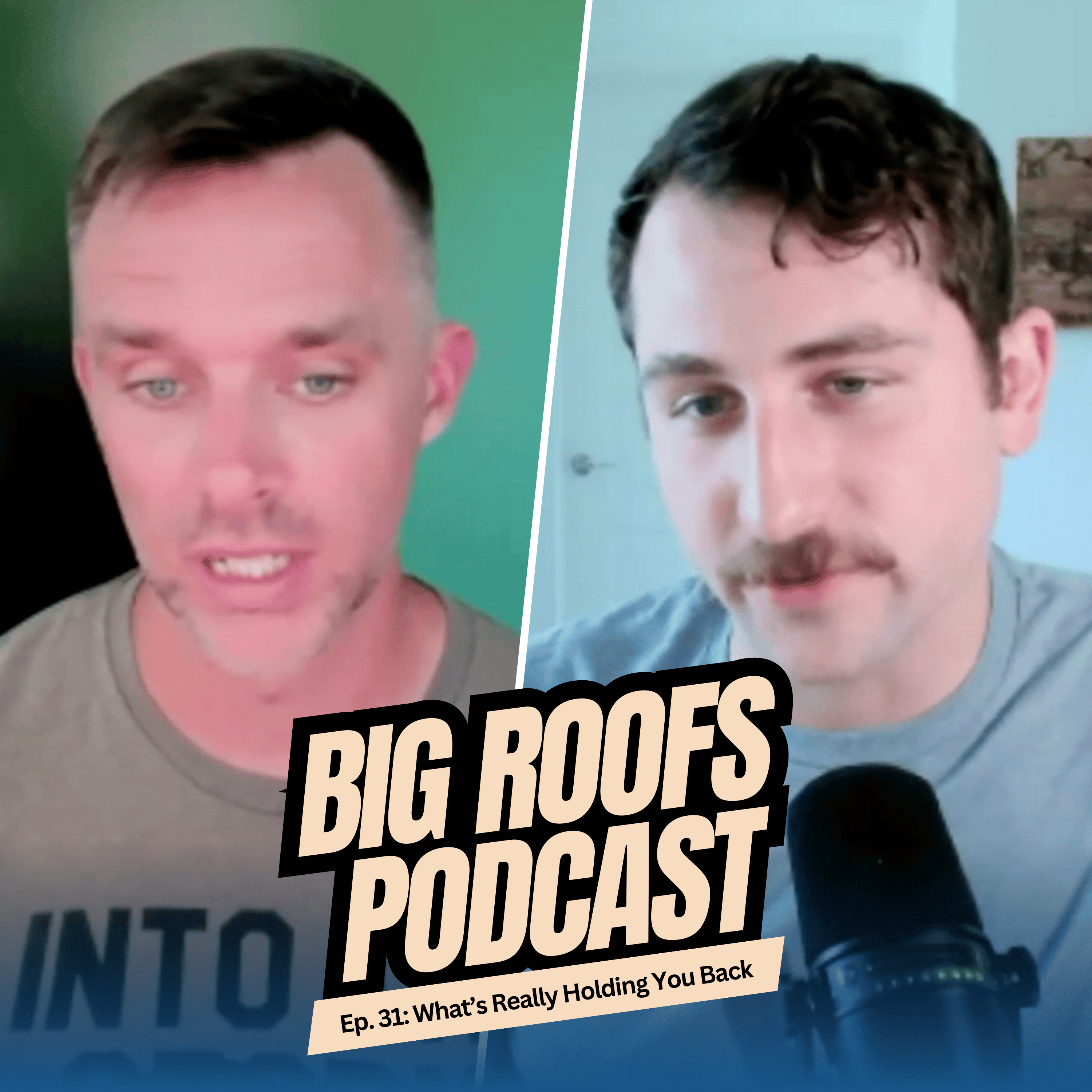 What’s REALLY Holding Your ROOFING BUSINESS Back from Success | Ep. 31