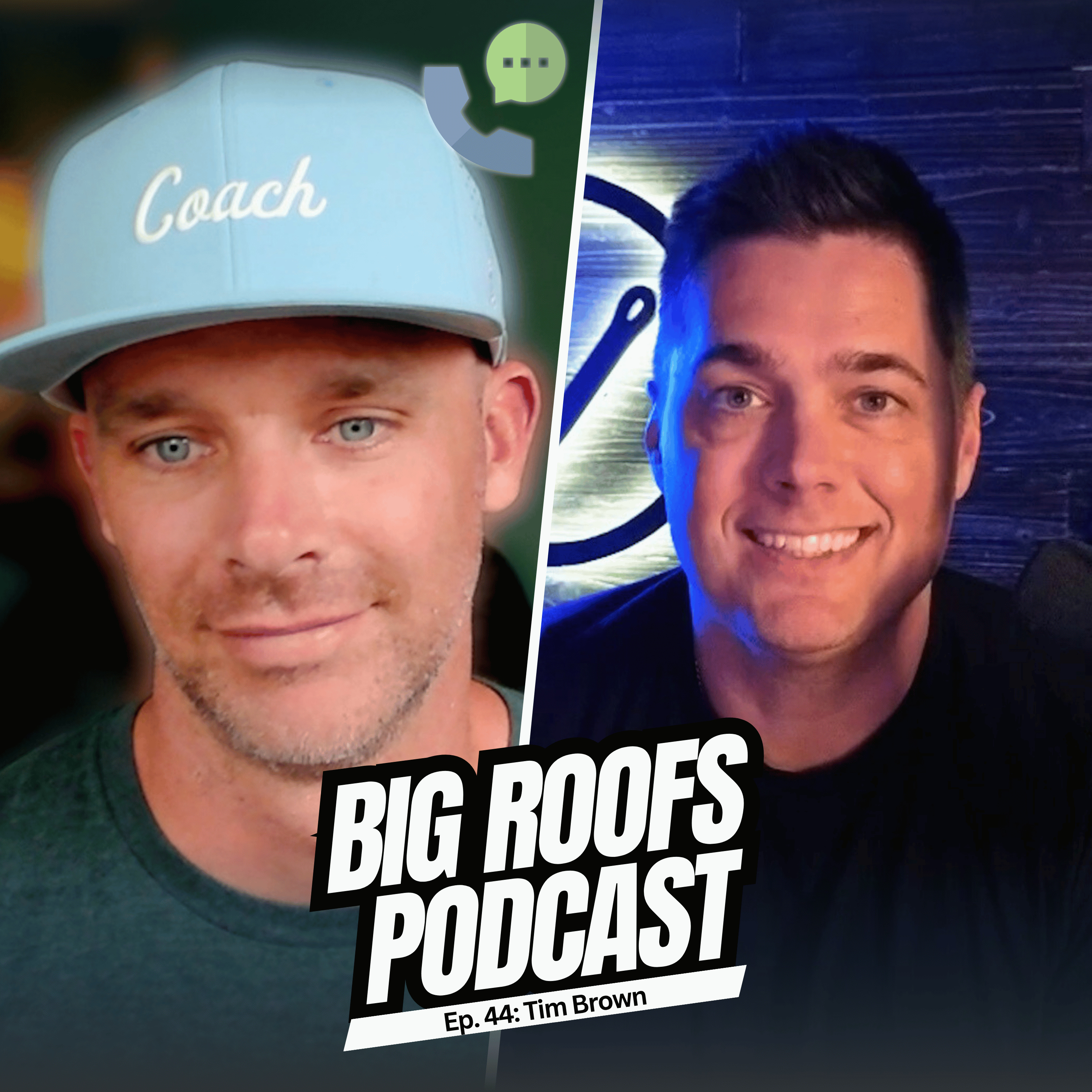 Build a Roofing Business That People Feel w/ Tim Brown | Ep. 44