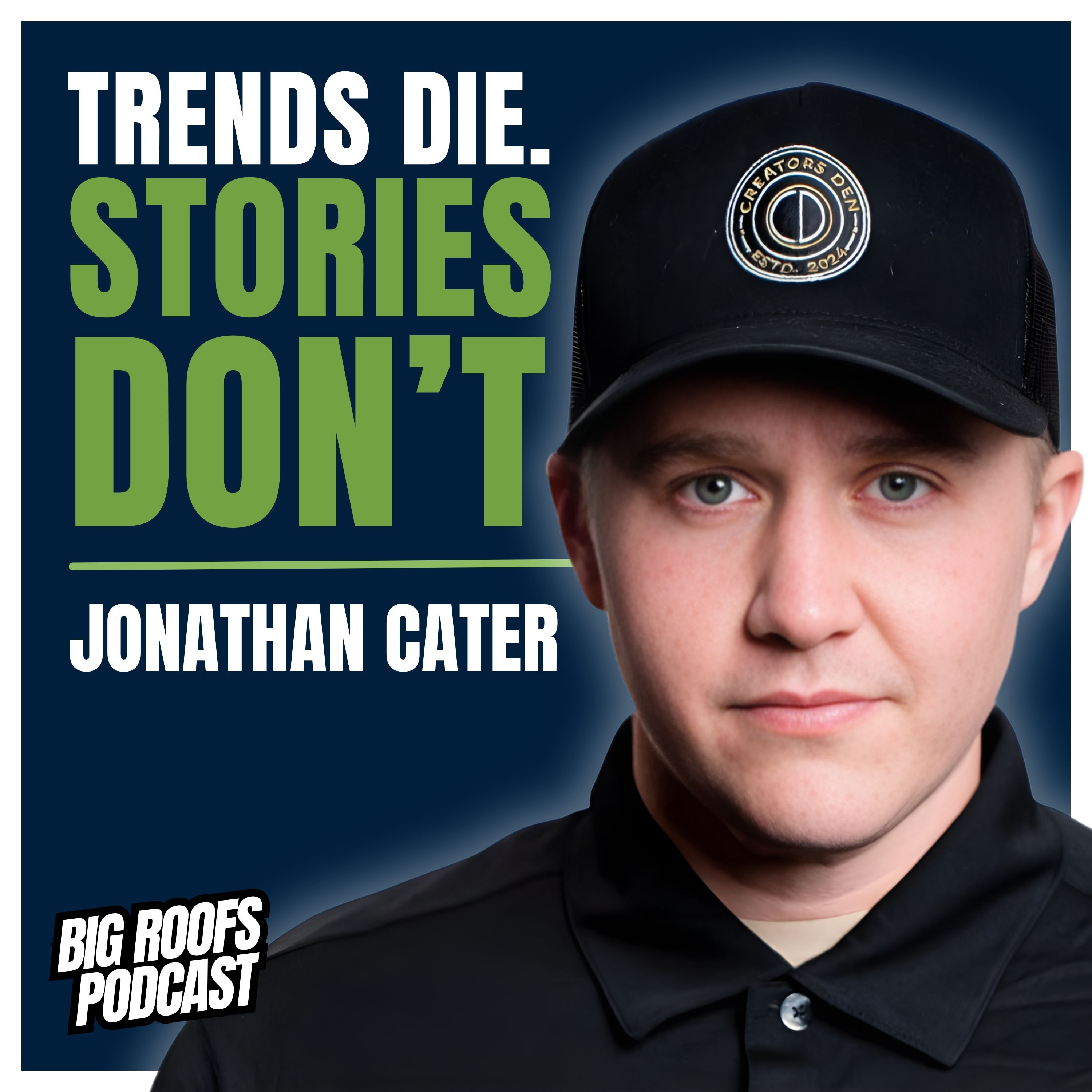 The TRUTH About Personal Roofing Branding With Jonathan Cater | Ep. 67