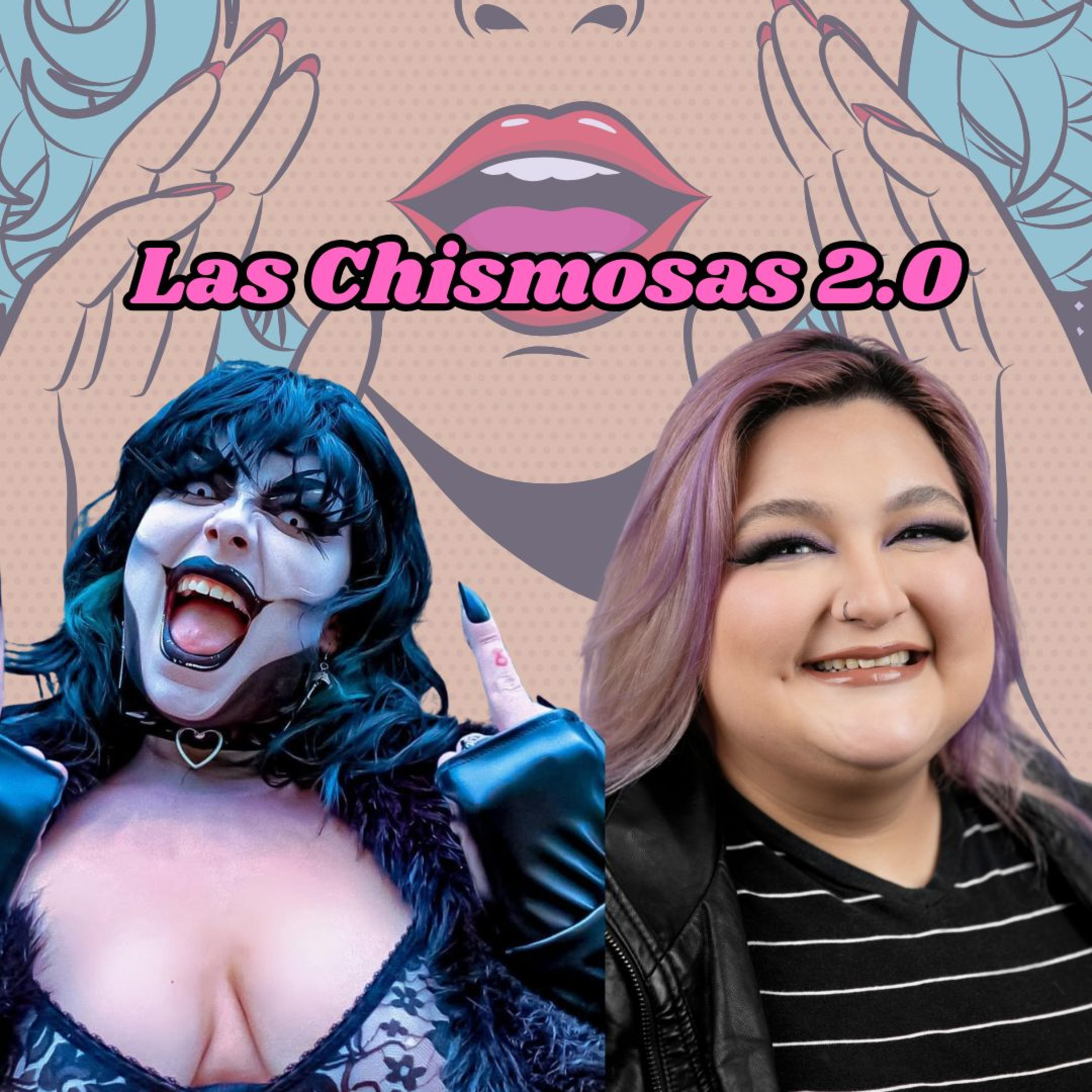 Welcome back Chismosas episode artwork