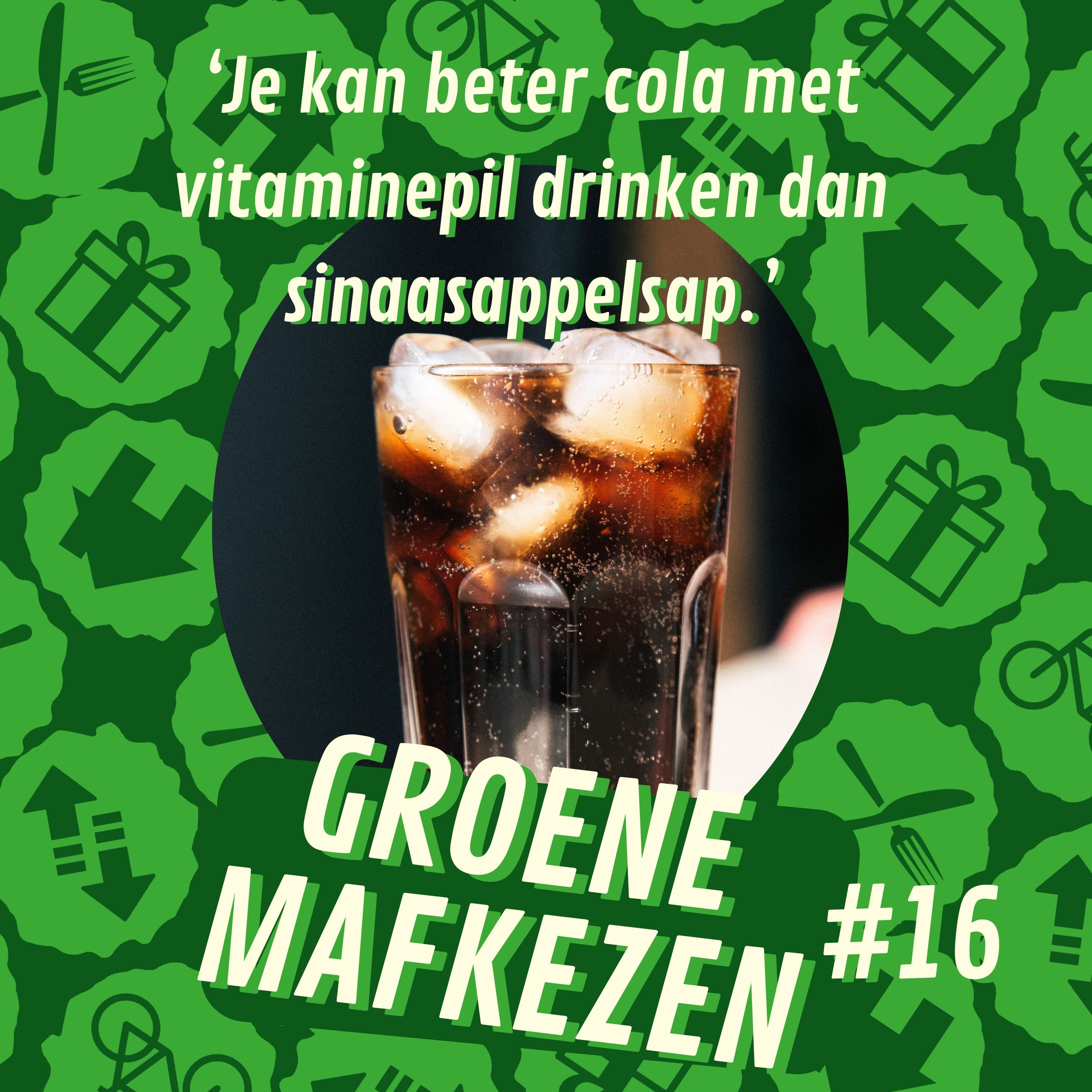 aflevering 16: ‘Je kan beter cola met vitaminepil drinken dan sinaasappelsap.’